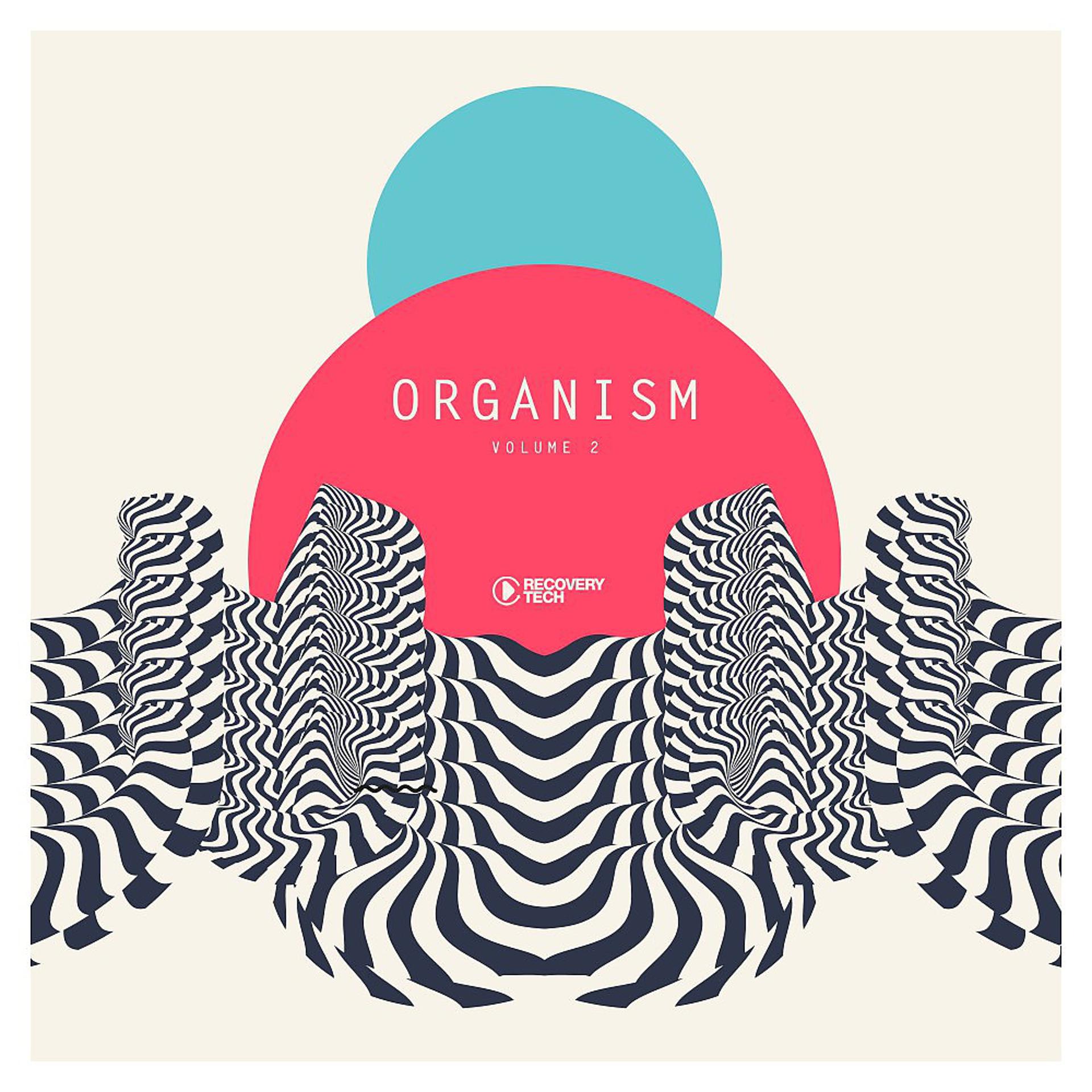 Постер альбома Organism, Vol. 2