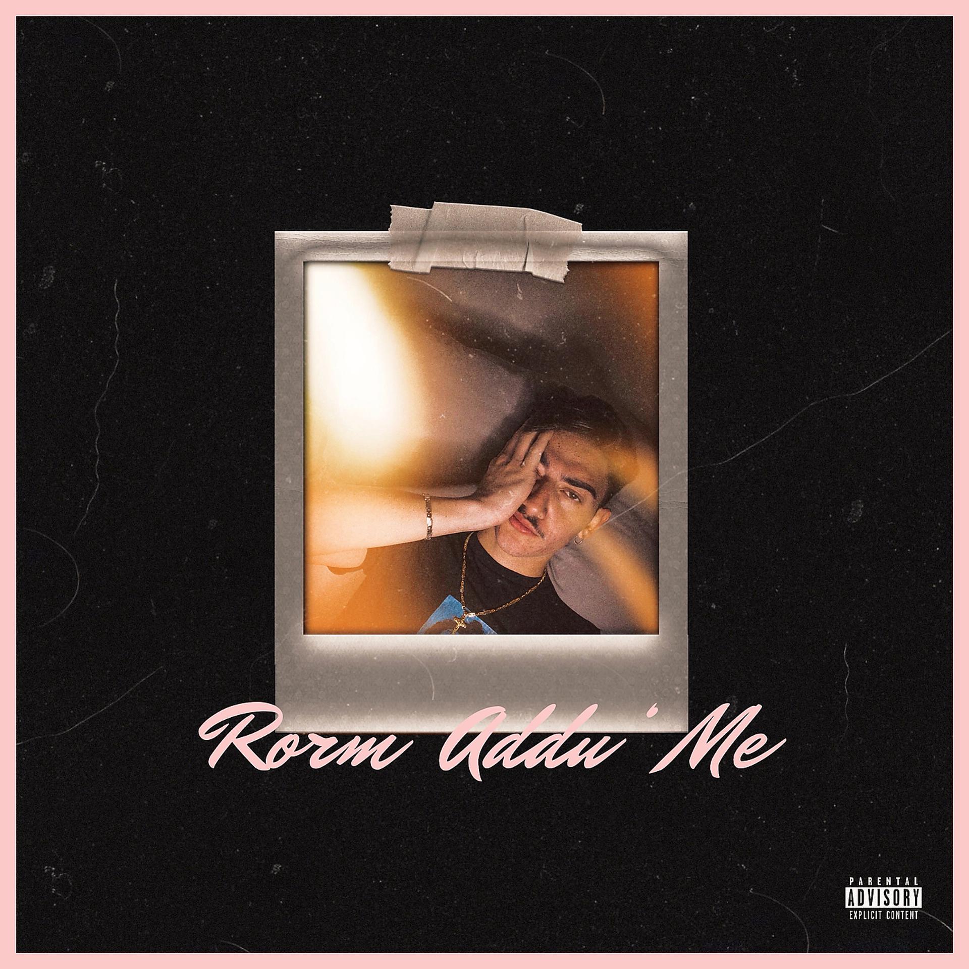 Постер альбома Rorm Addu' Me
