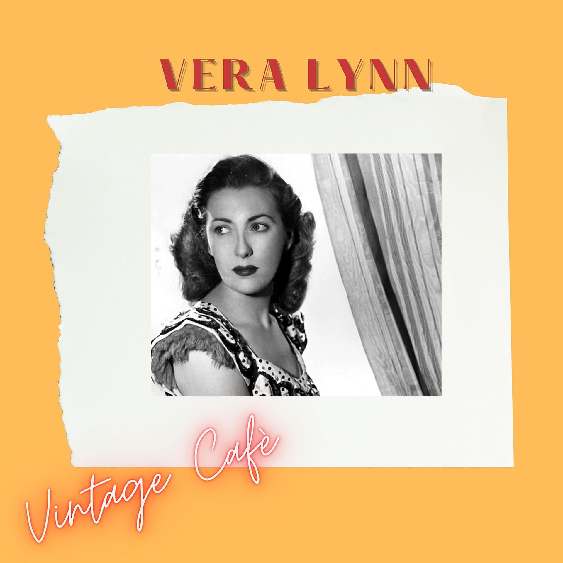 Постер альбома Vera Lynn - Vintage Cafè