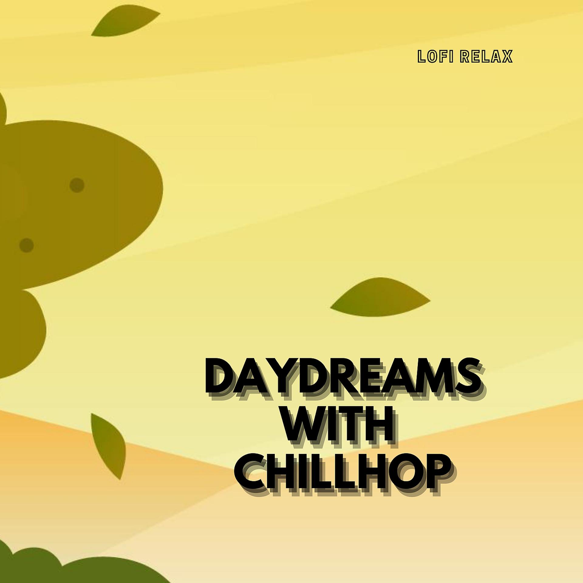 Постер альбома Daydreams with Chillhop