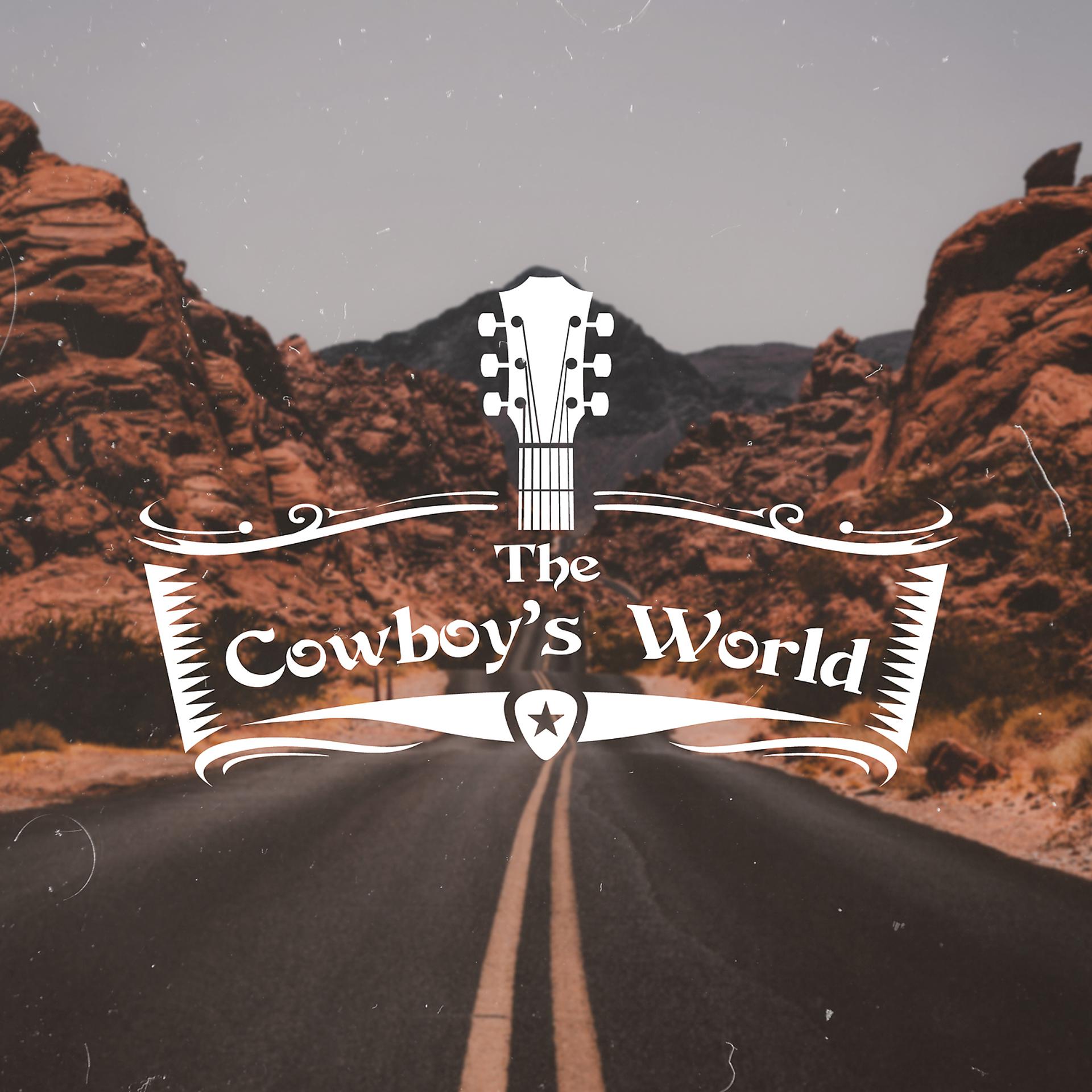 Постер альбома The Cowboy’s World