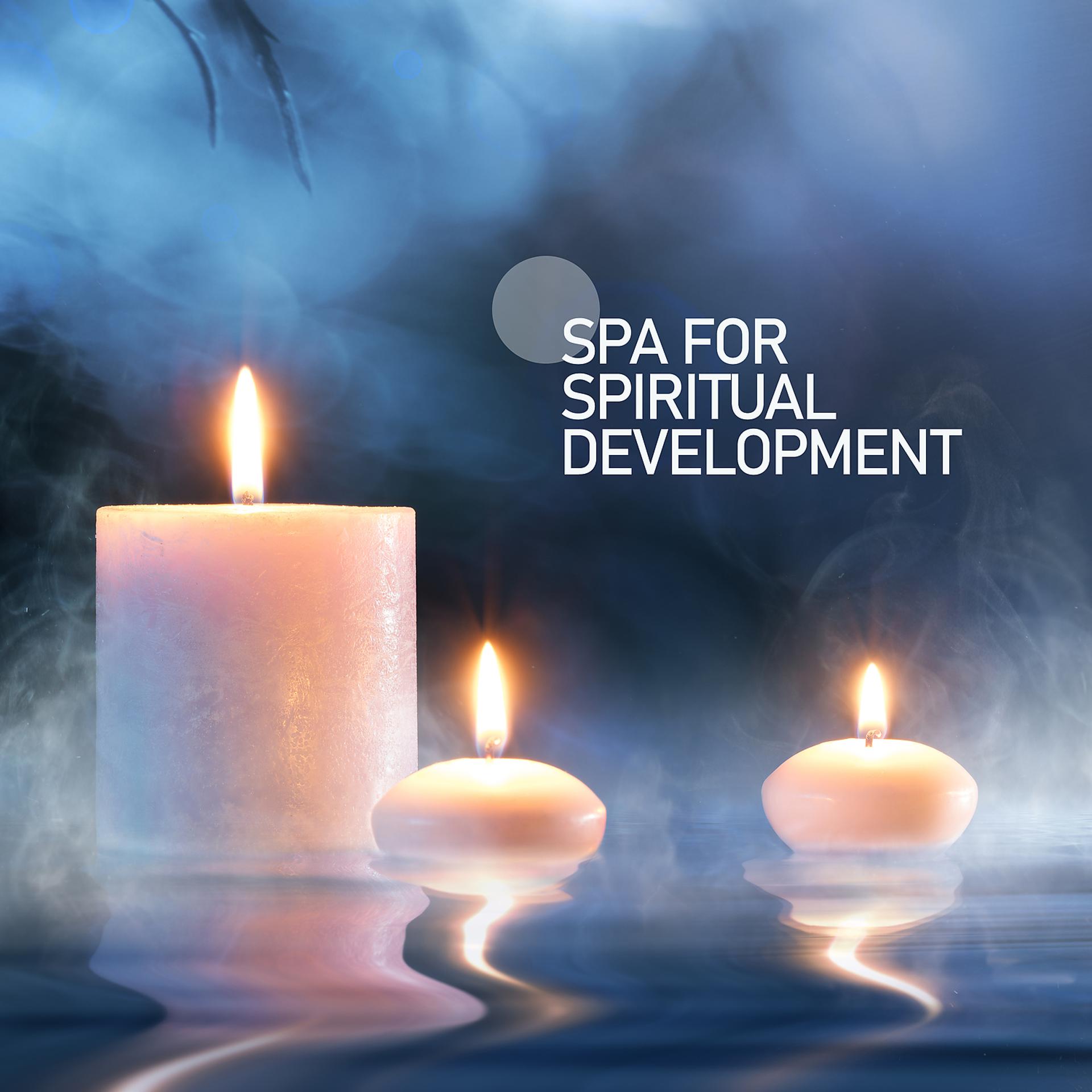 Постер альбома SPA for Spiritual Development: Anti Stress Therapy, Beauty Time, Comfort Zone, Mind, Body & Soul Remedy