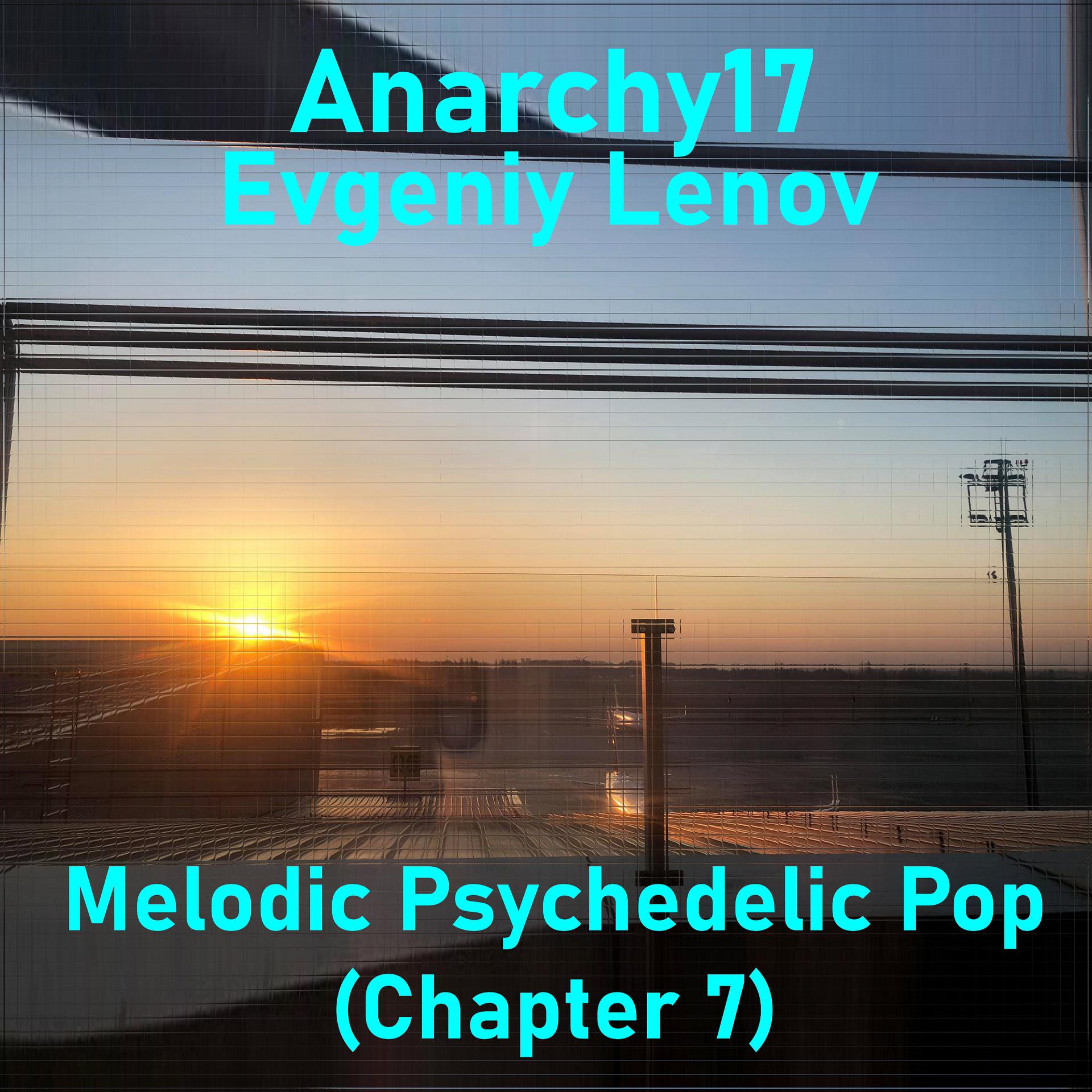 Постер альбома Melodic Psychedelic Pop (Chapter 7)