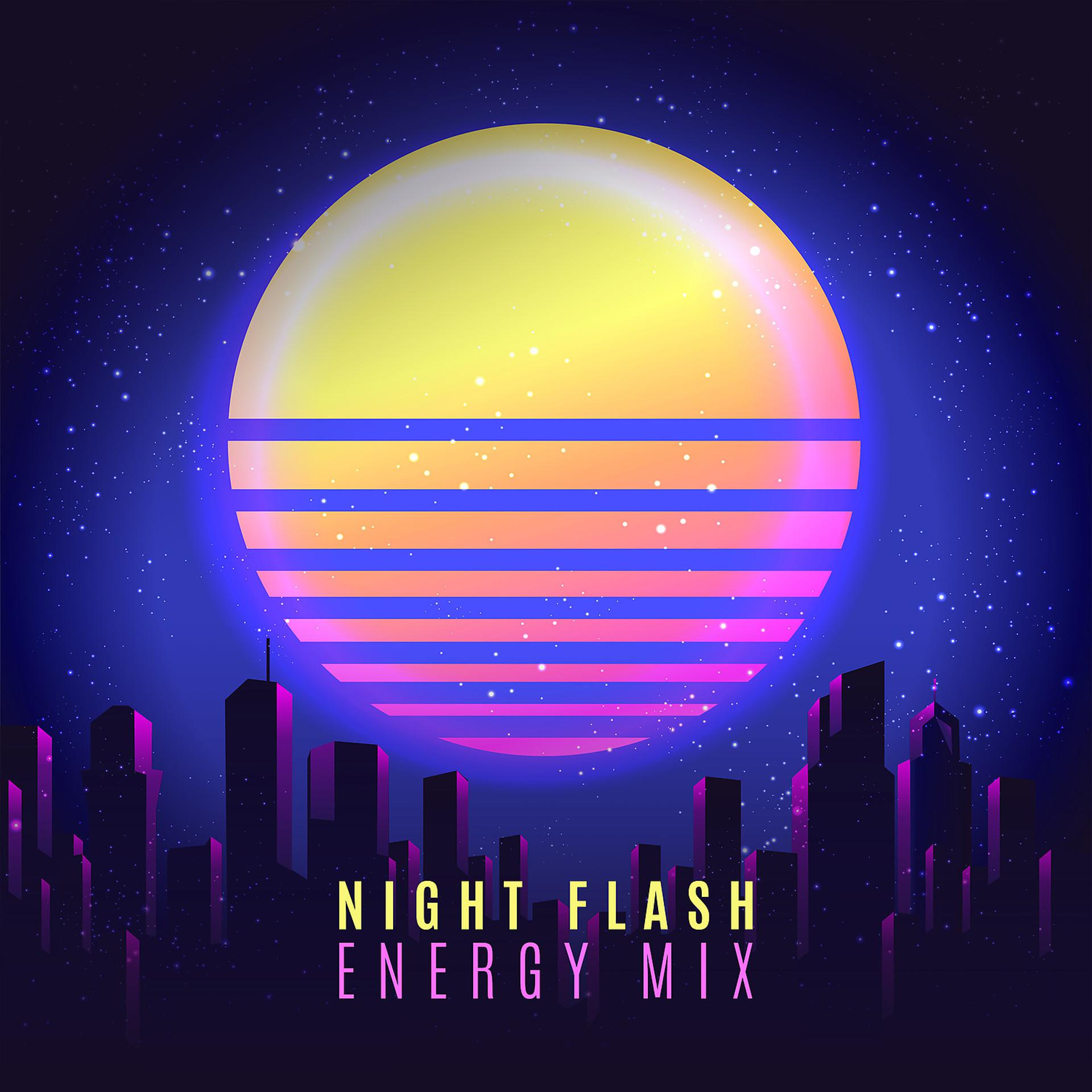 Постер альбома Night Flash – Energy Mix