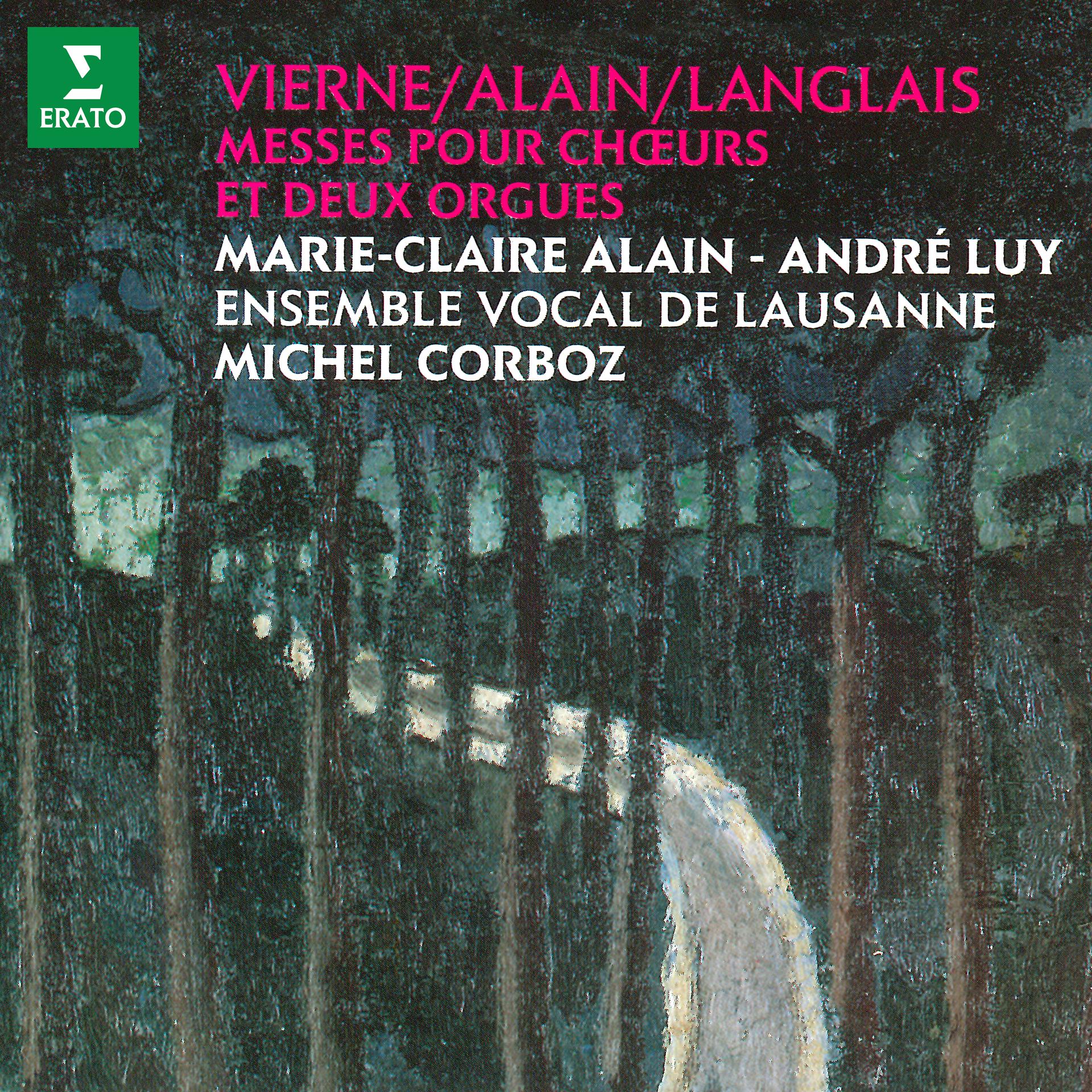 Постер альбома Vierne, Alain & Langlais: Messes pour chœurs et deux orgues
