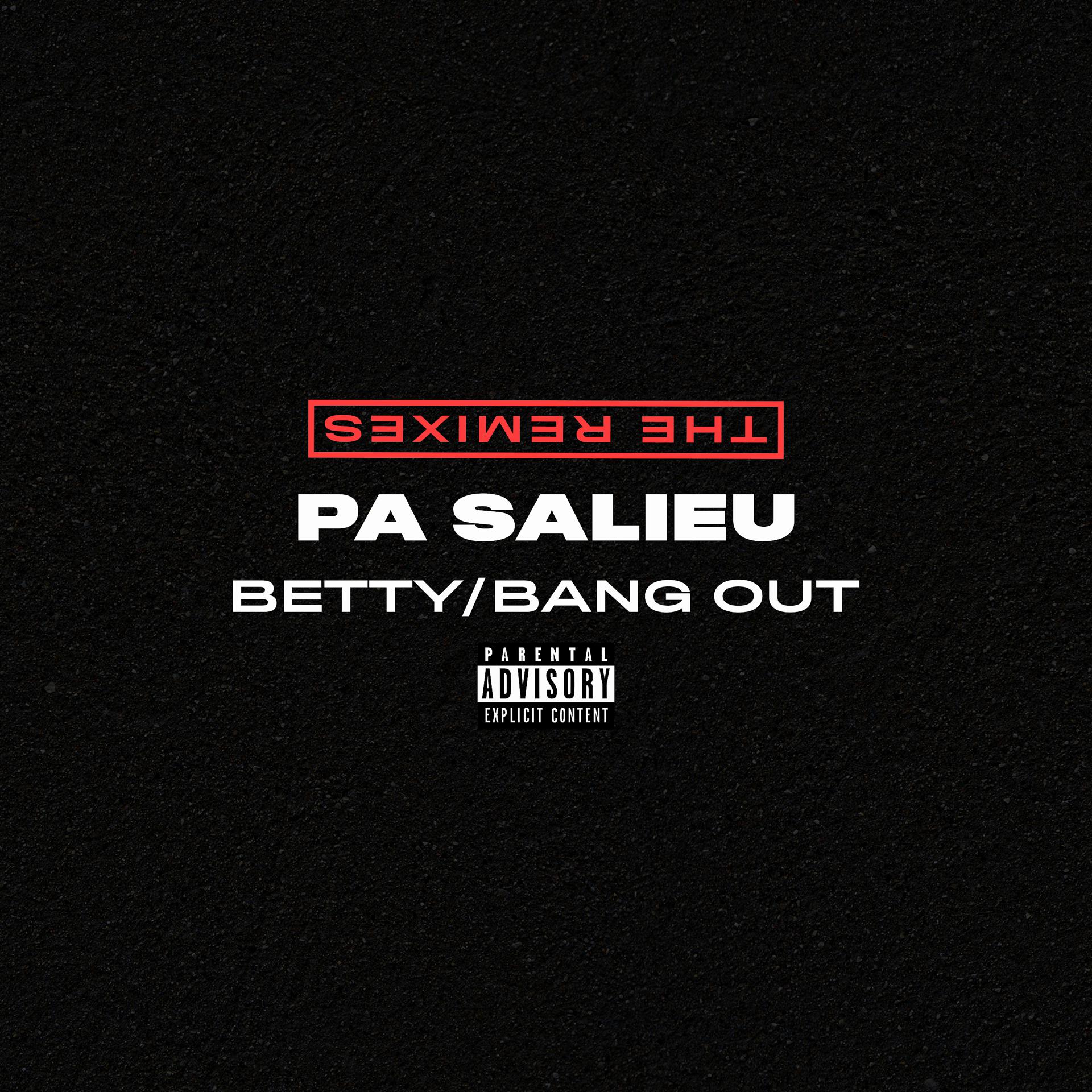 Постер альбома Betty / Bang Out (The Remixes)