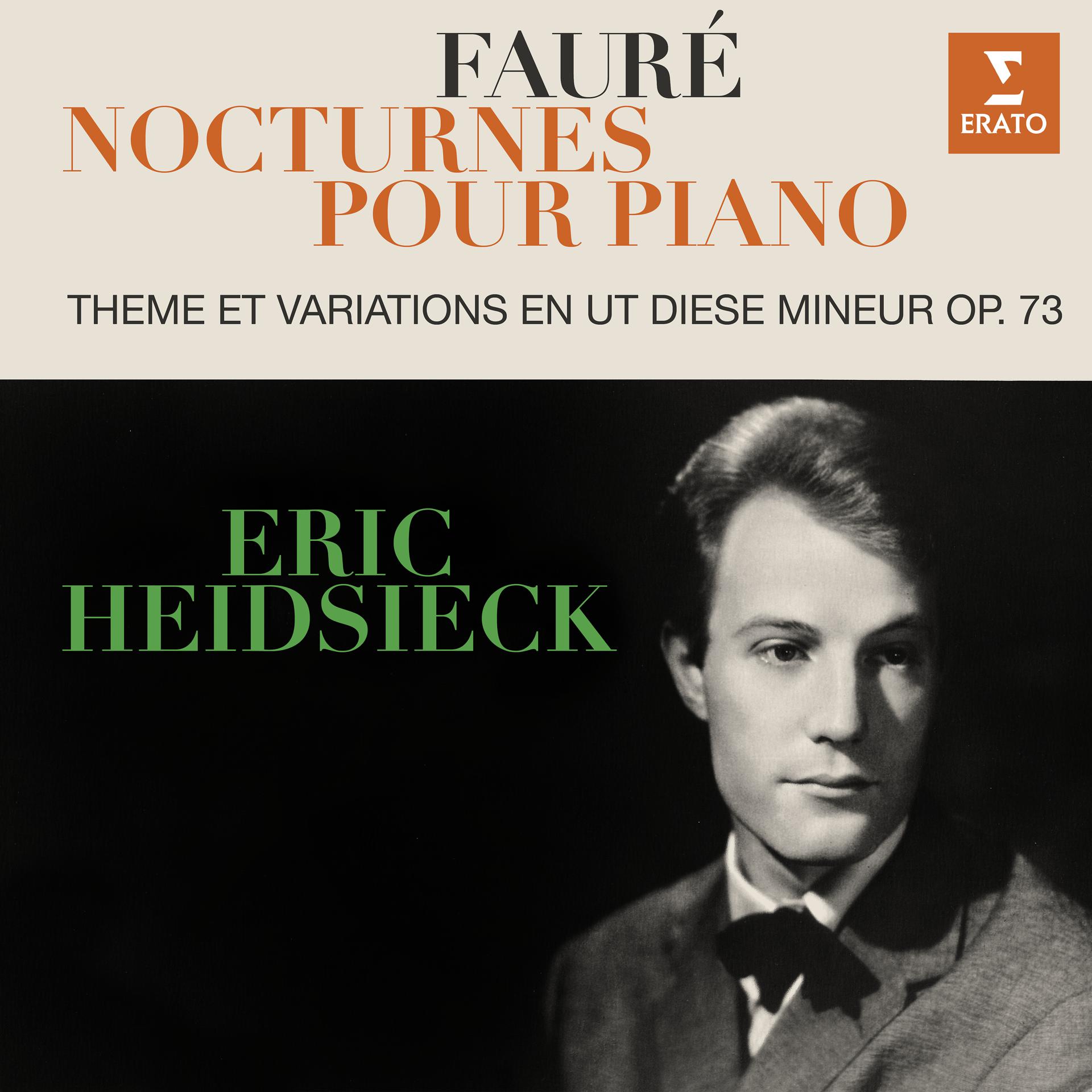 Постер альбома Fauré: Nocturnes & Thème et variations, Op. 73