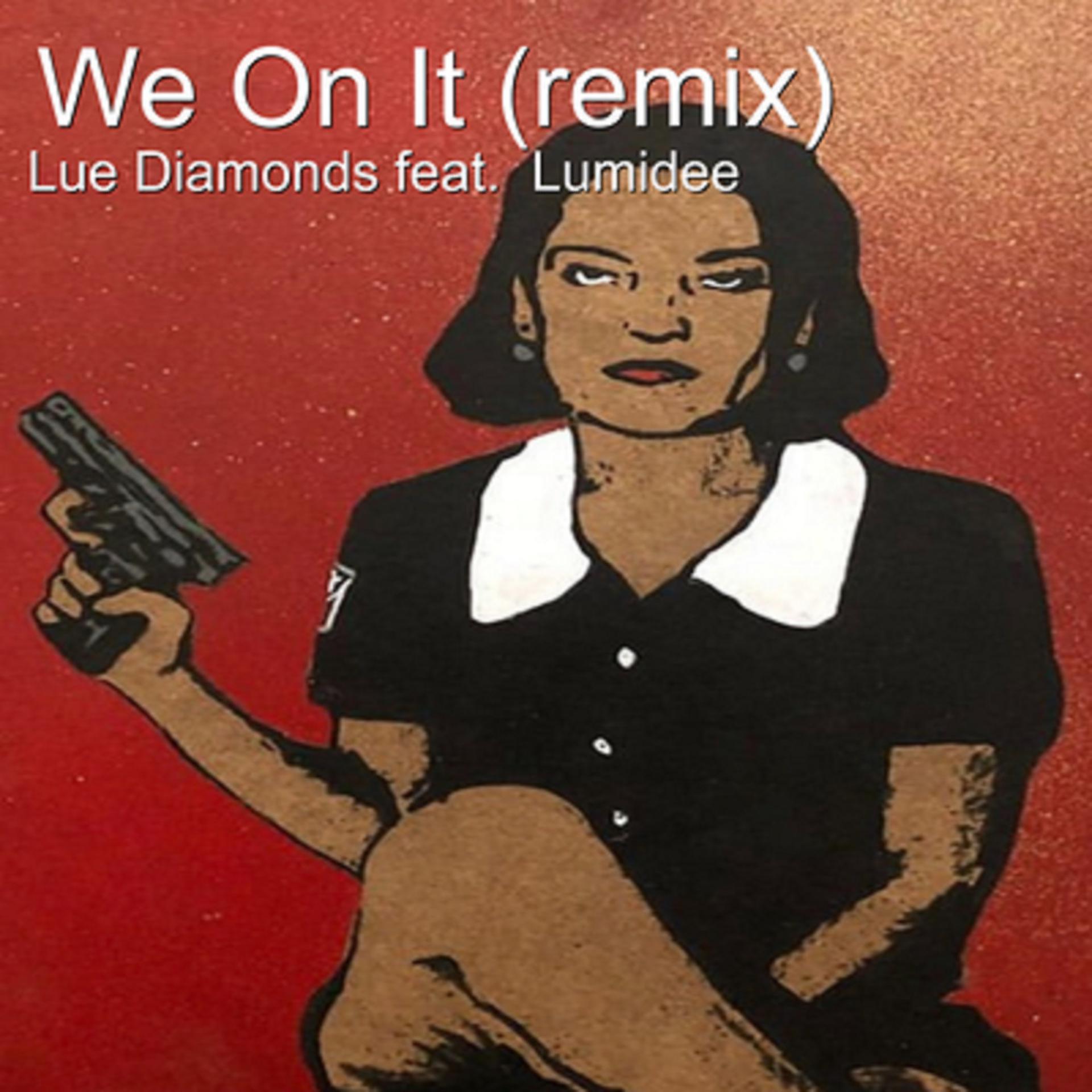 Постер альбома We on It (Remix)