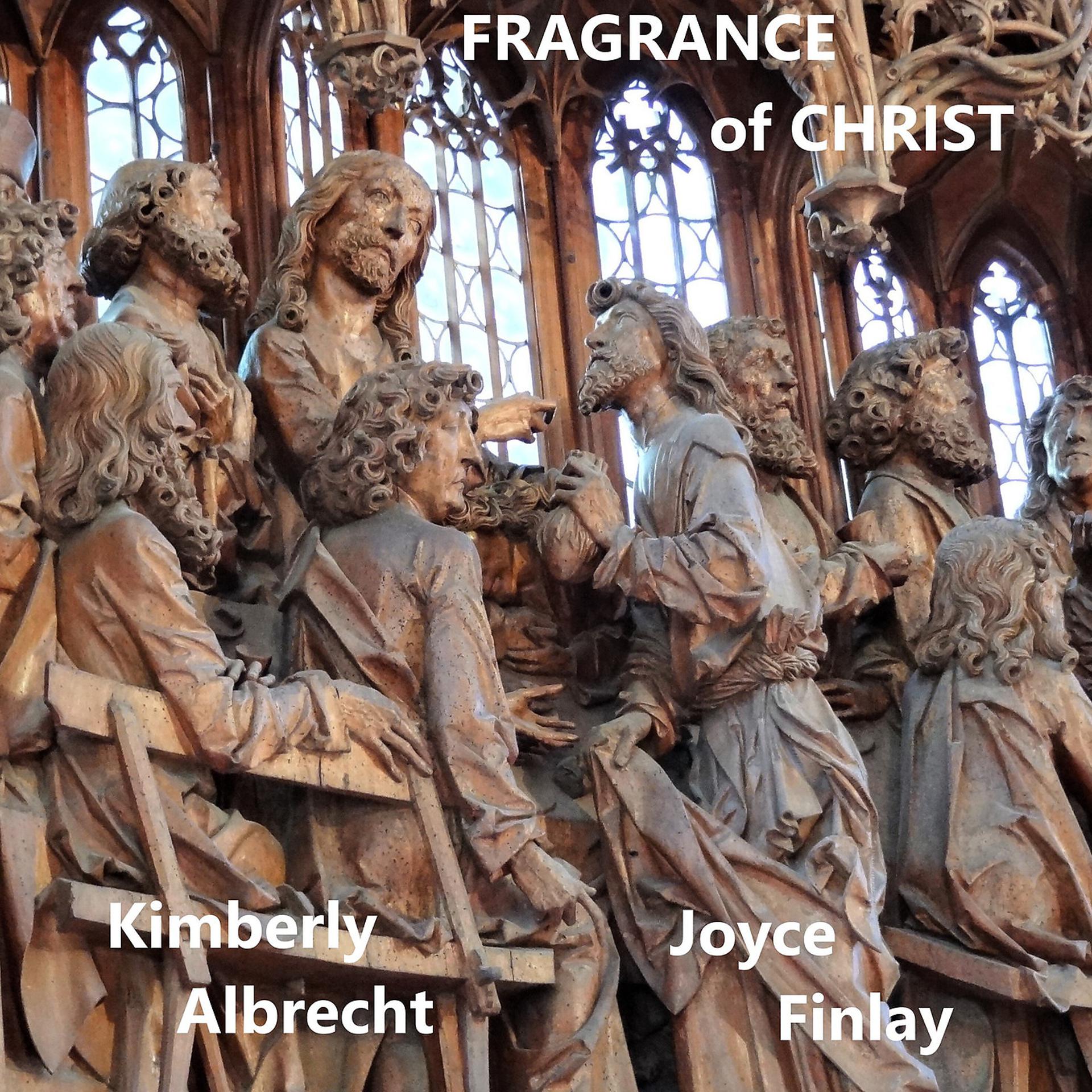 Постер альбома Fragrance of Christ