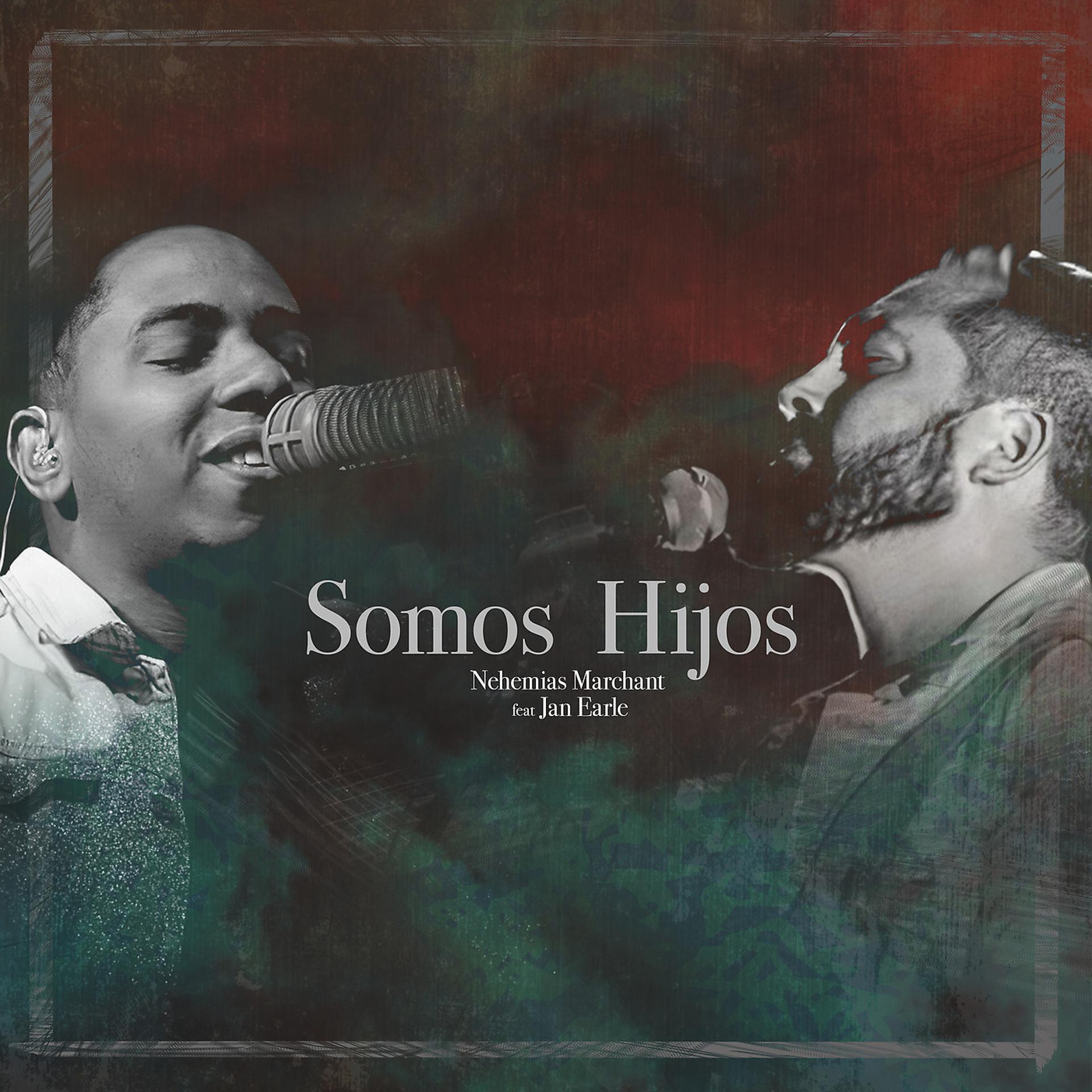 Постер альбома Somos Hijos