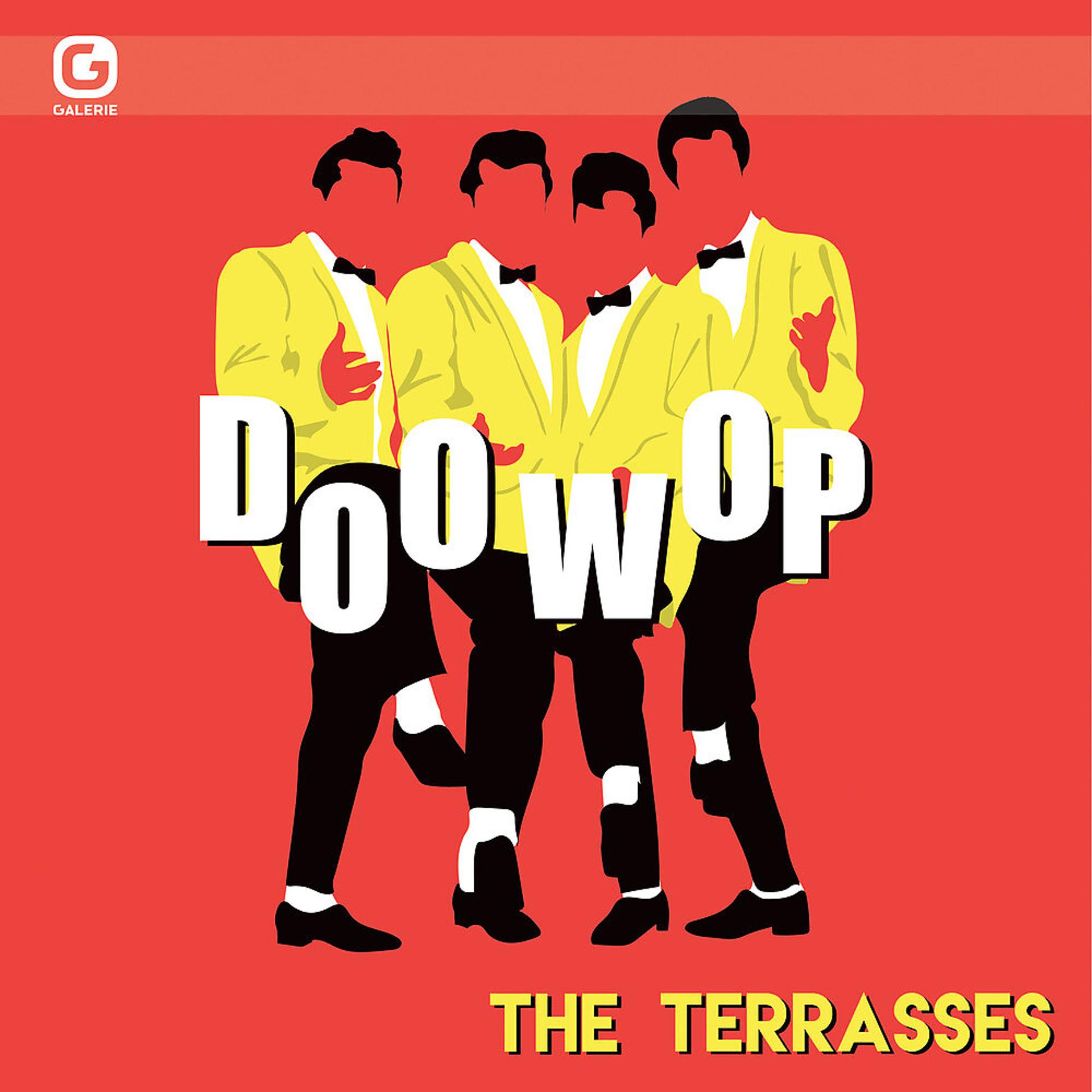 Постер альбома Doo Wop The Terrasses
