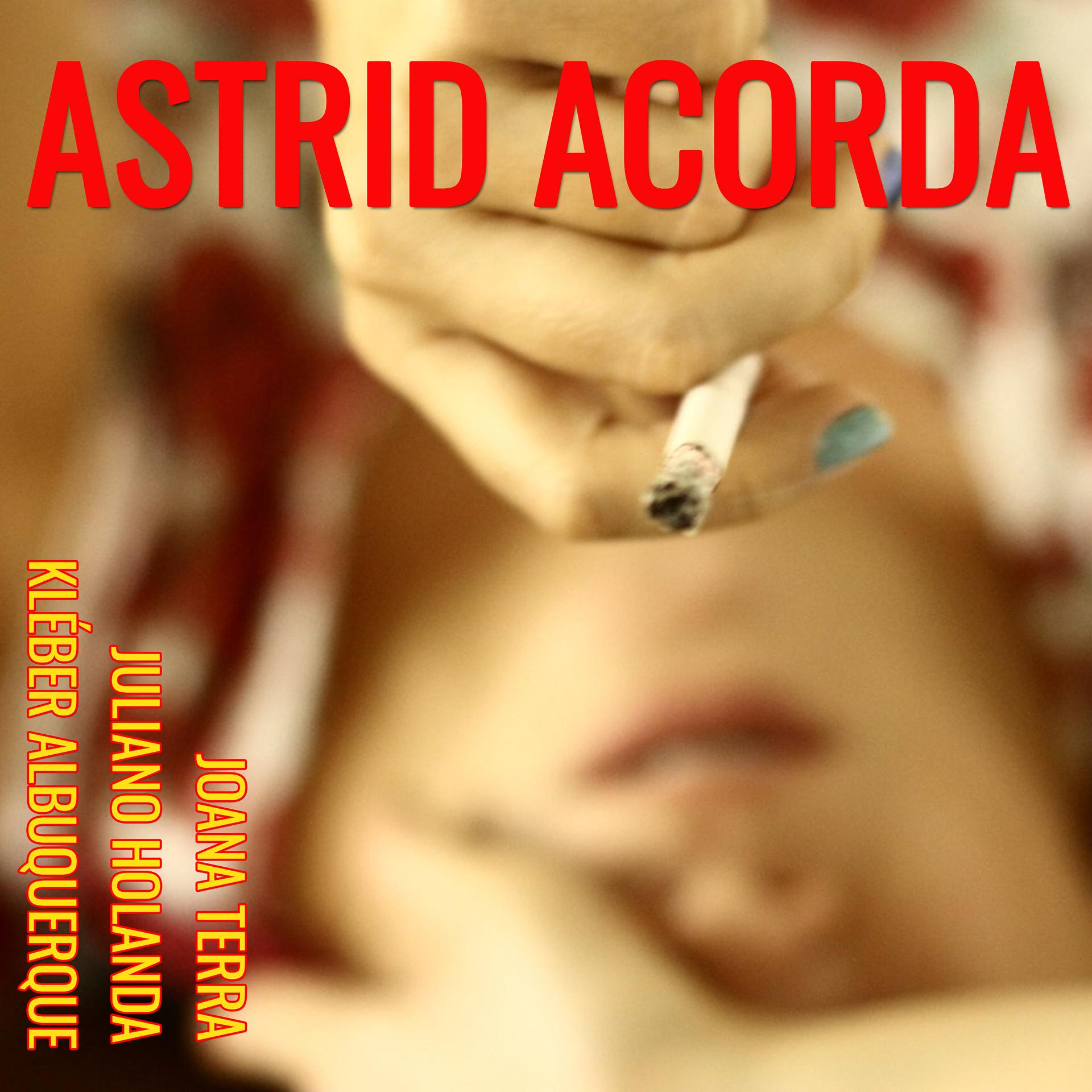 Постер альбома Astrid Acorda