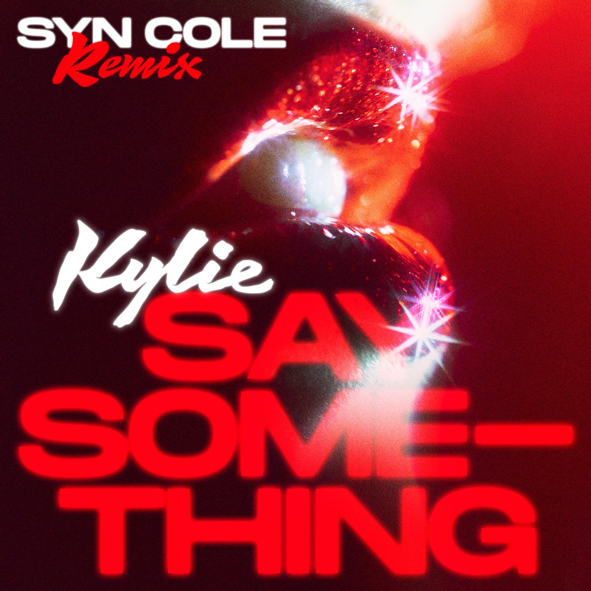 Постер альбома Say Something (Syn Cole Remix)