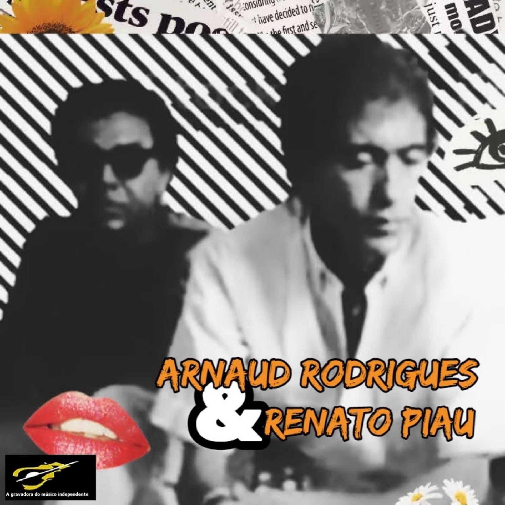 Постер альбома Arnaud Rodrigues & Renato Piau