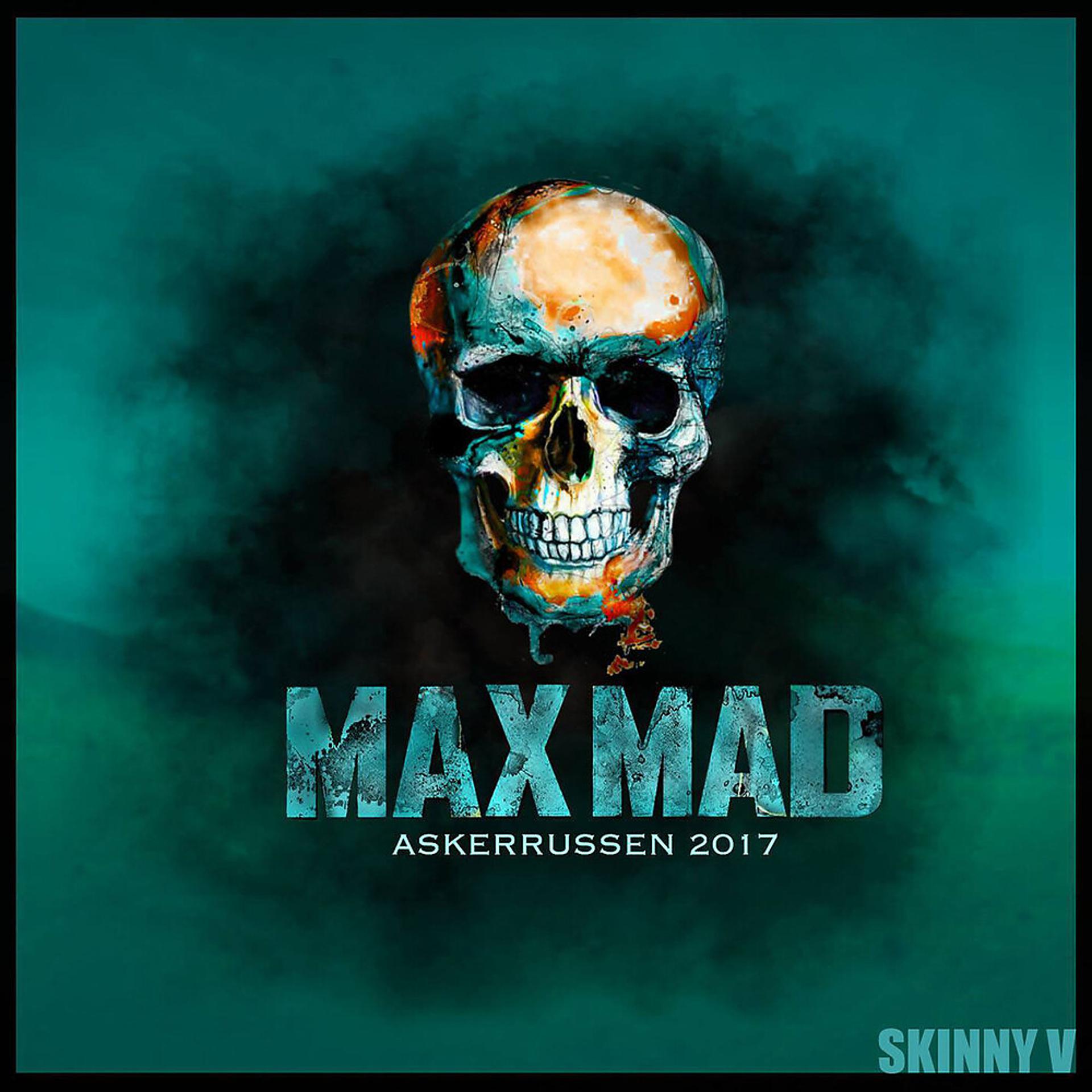 Постер альбома Max Mad 2017
