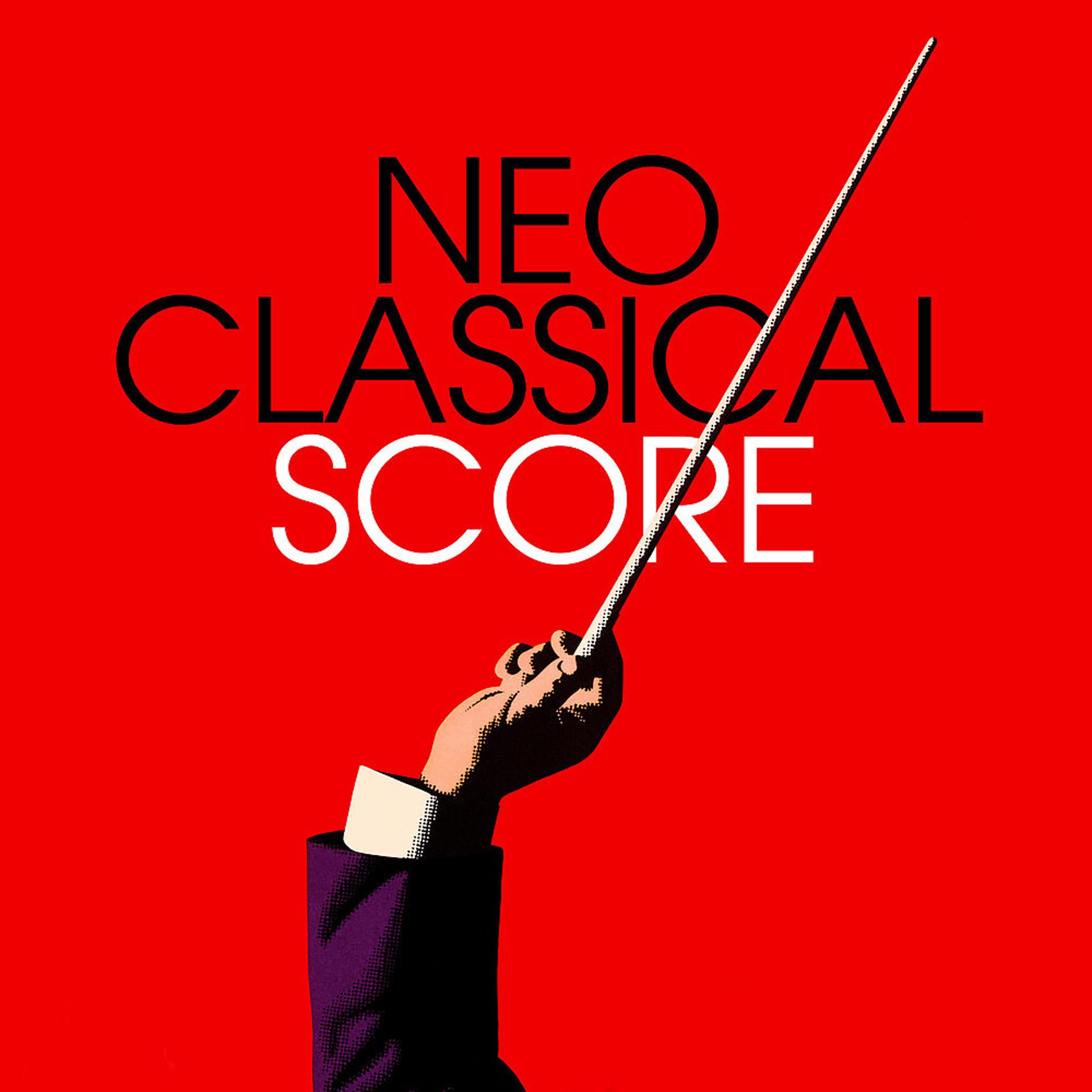Постер альбома Neoclassical Score