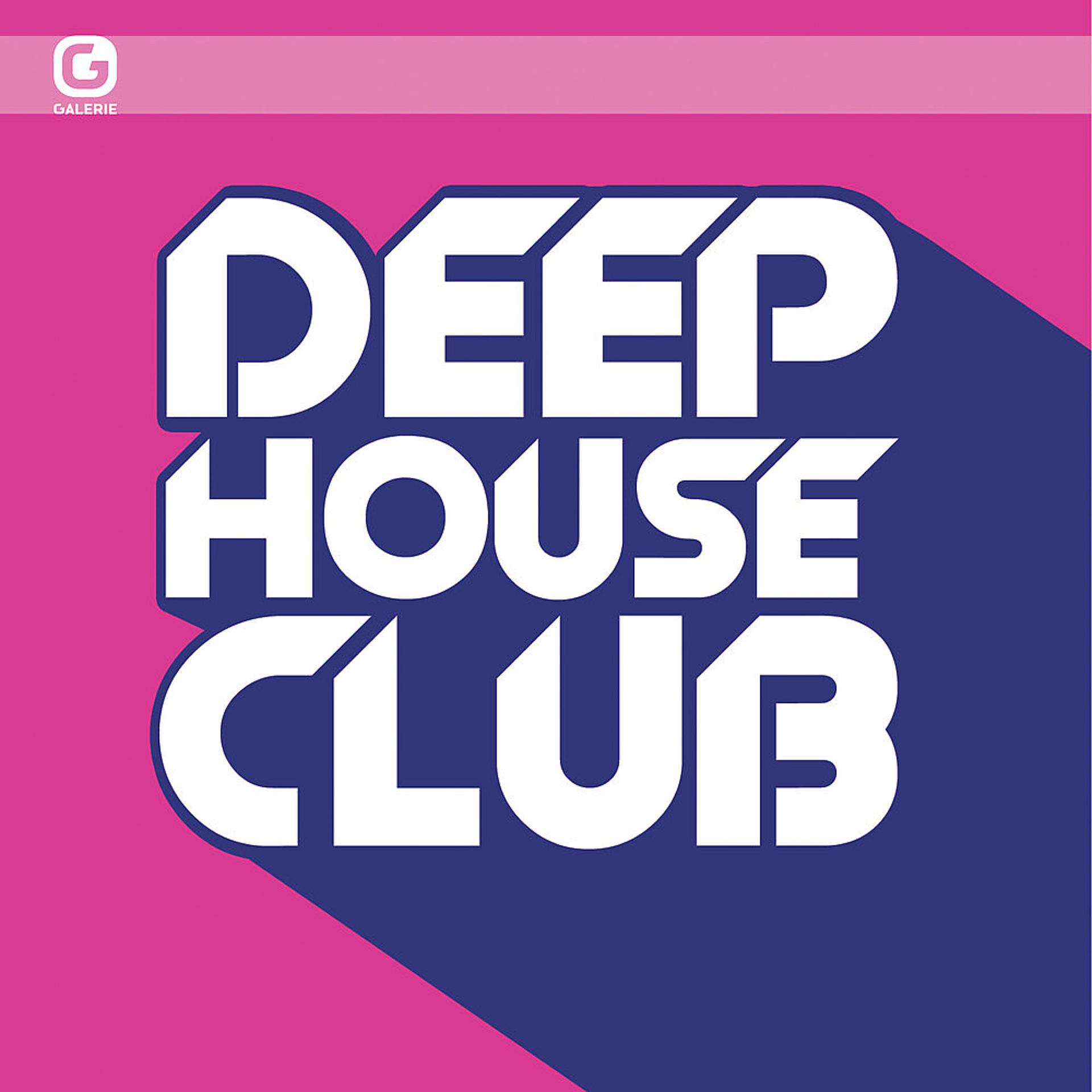 Постер альбома Deep House Club