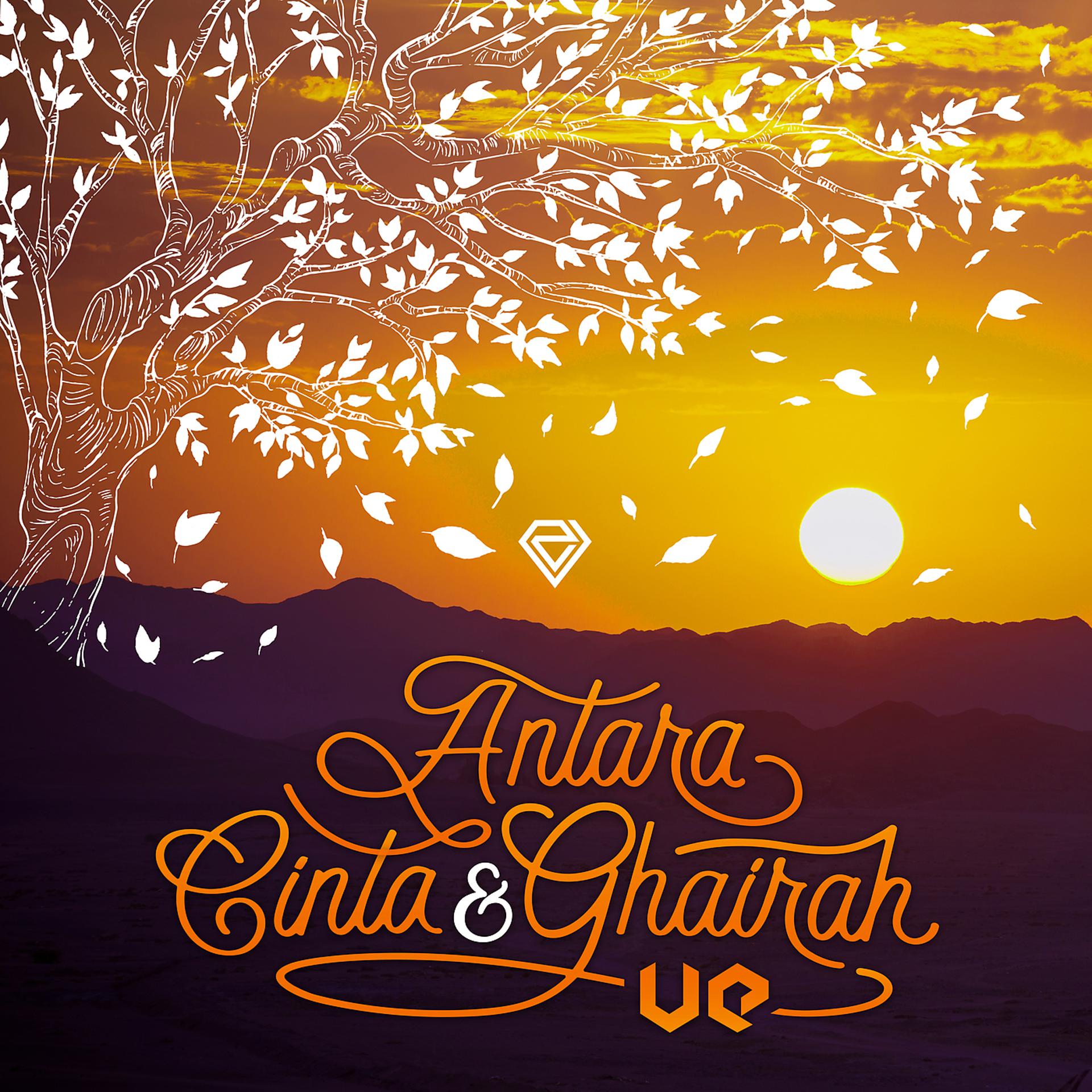 Постер альбома Antara Cinta & Ghairah
