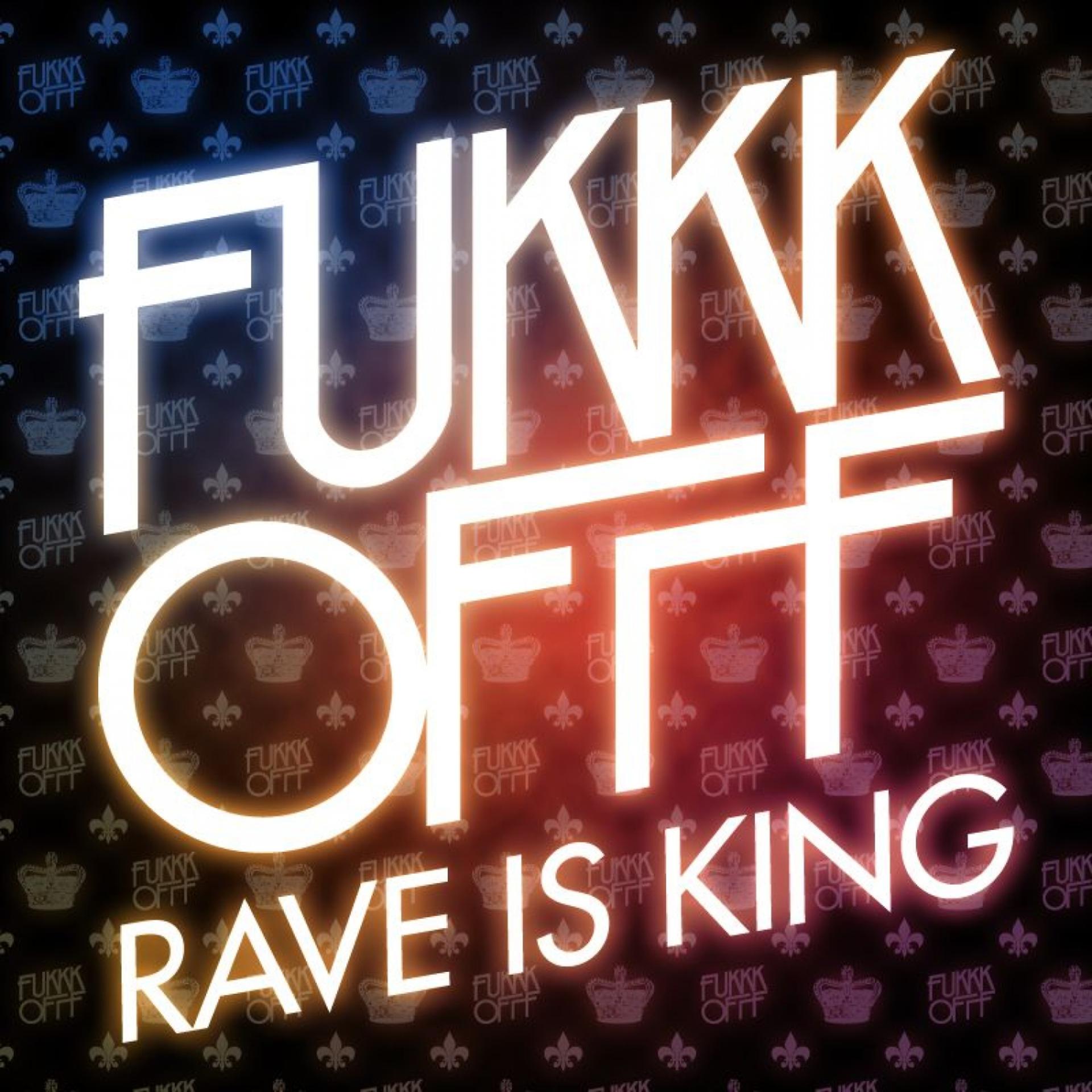 Постер альбома Rave Is King E.P.