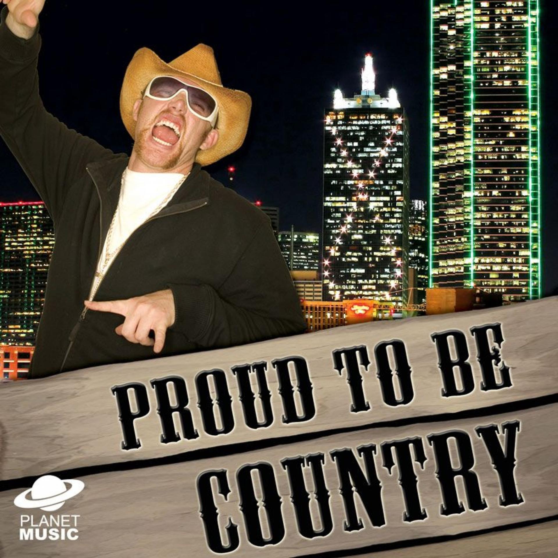 Постер альбома Proud to Be Country
