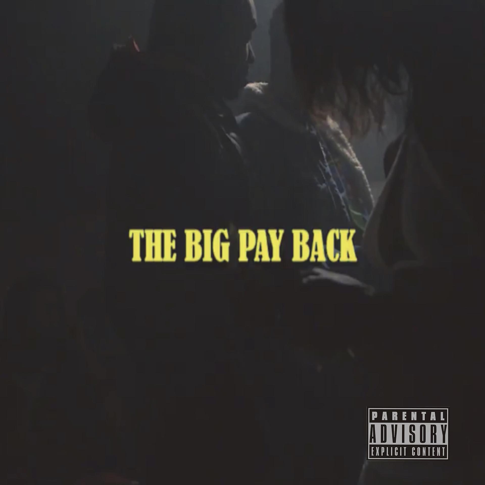 Постер альбома The Big Pay Back