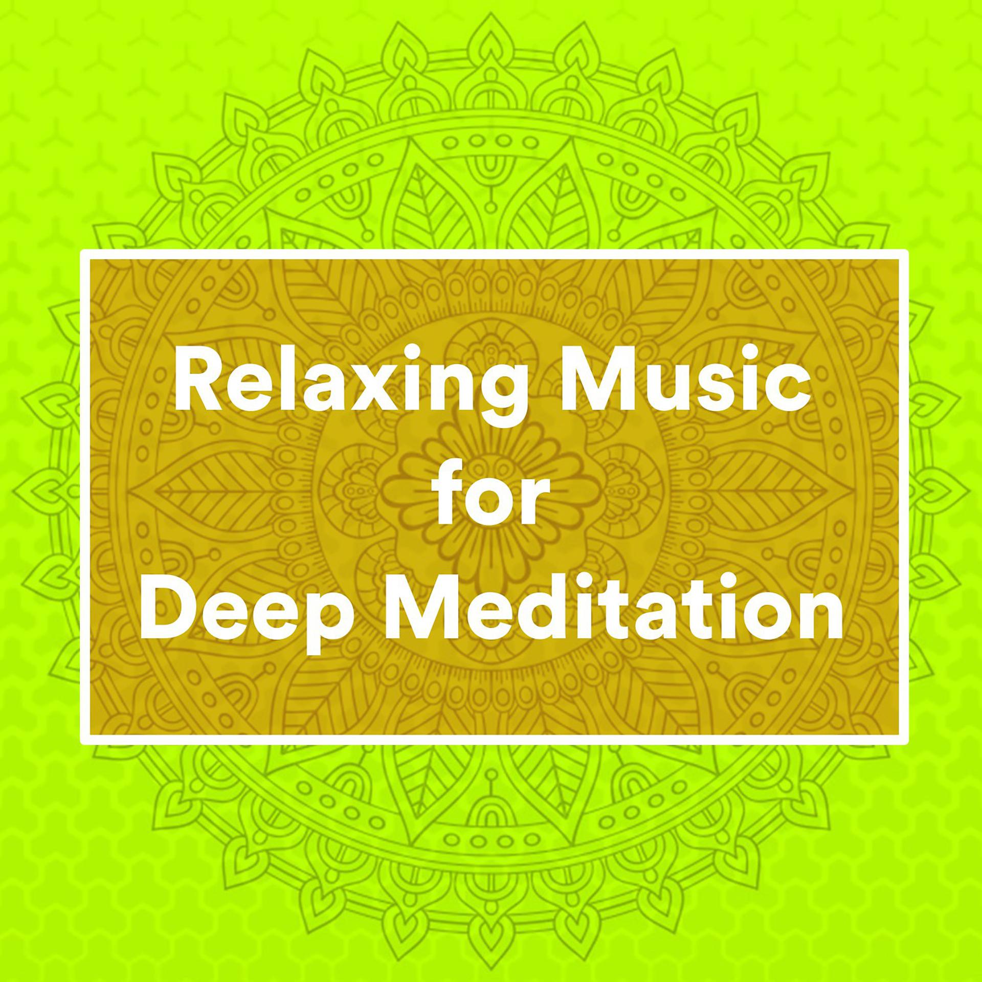 Постер альбома Relaxing Music for Deep Meditation