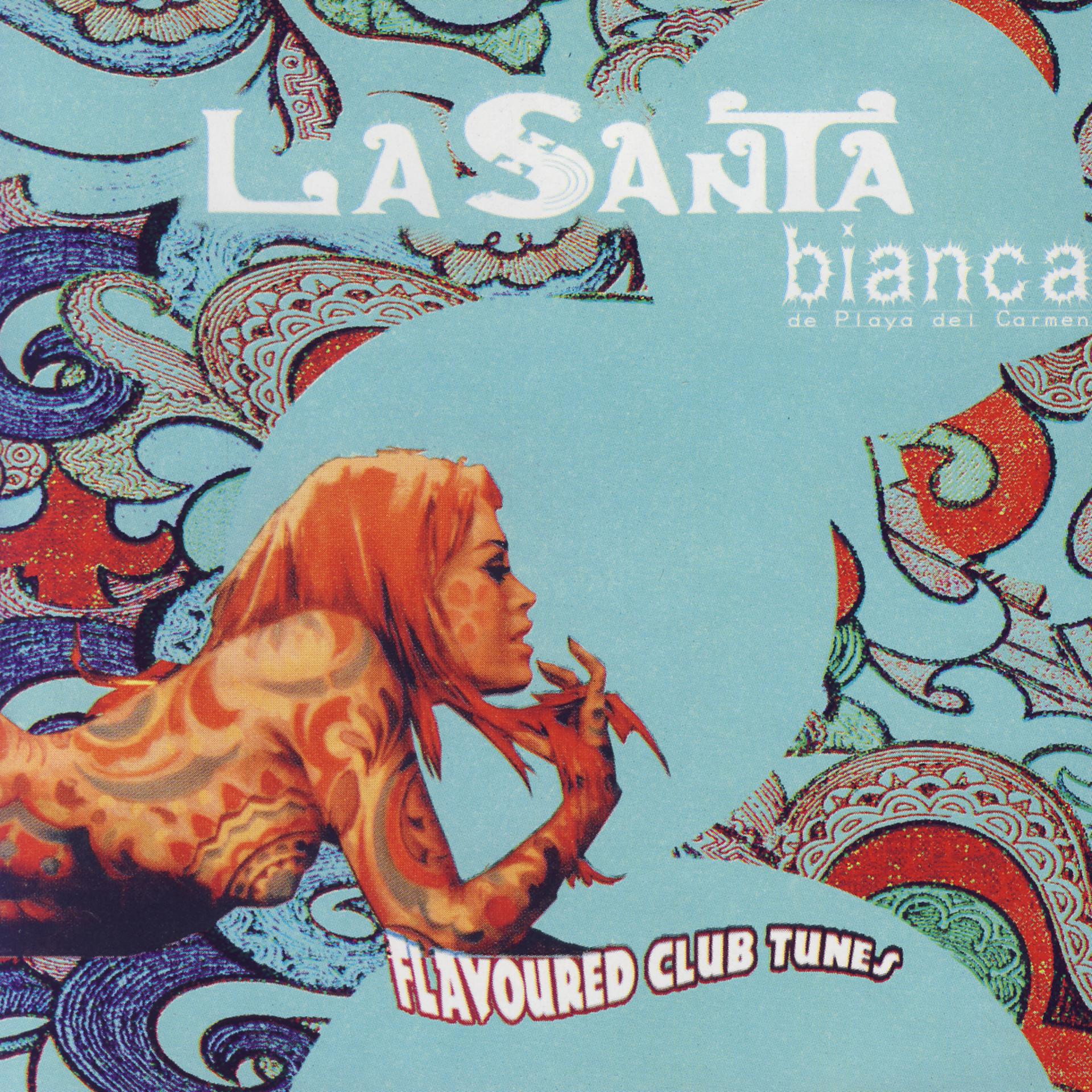 Постер альбома La Santa Bianca - Flavoured Club Tunes