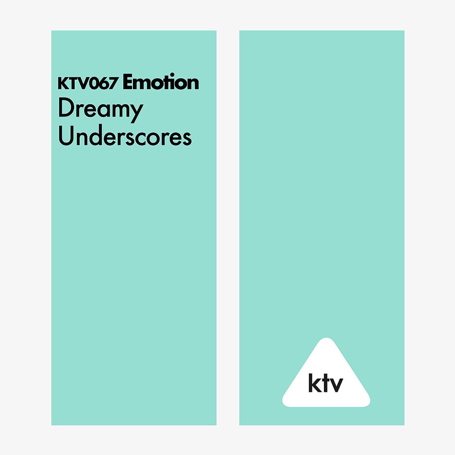 Постер альбома Emotion - Dreamy Underscores