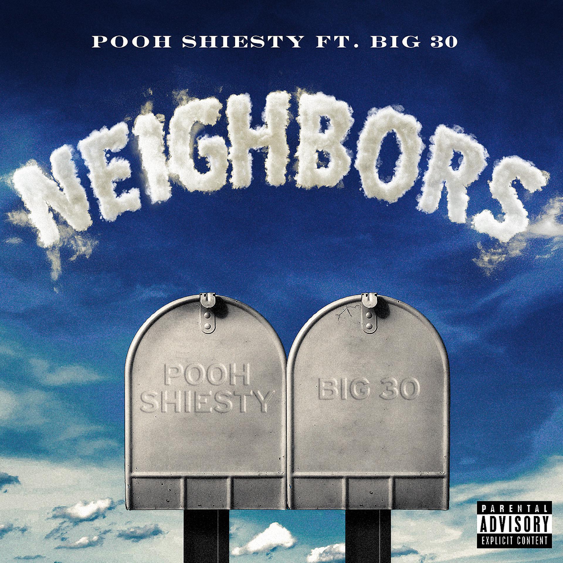 Постер альбома Neighbors (feat. BIG30)