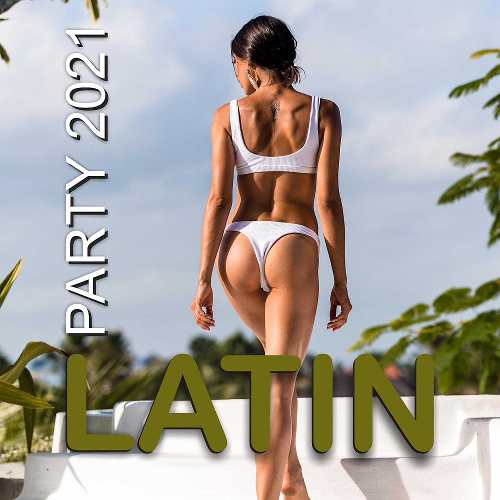 Постер альбома Latin Party 2021