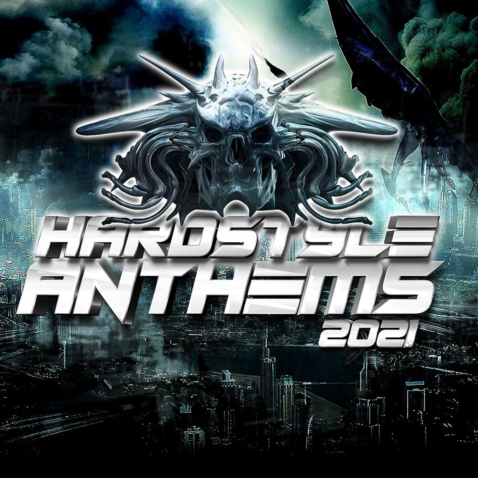 Постер альбома Hardstyle Anthems 2021