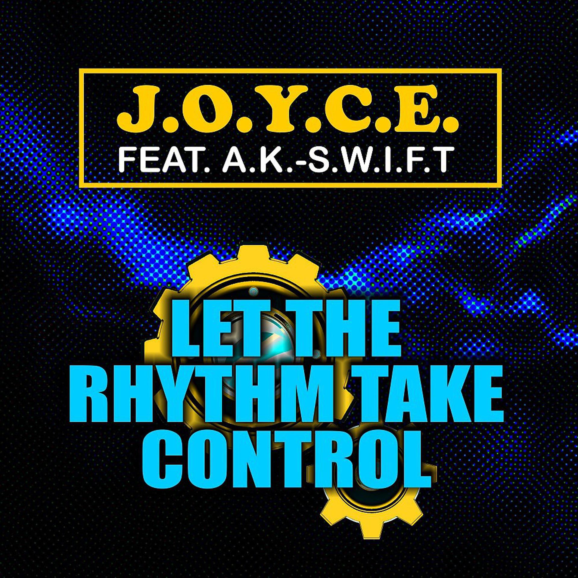 Постер альбома Let the Rhythm Take Control