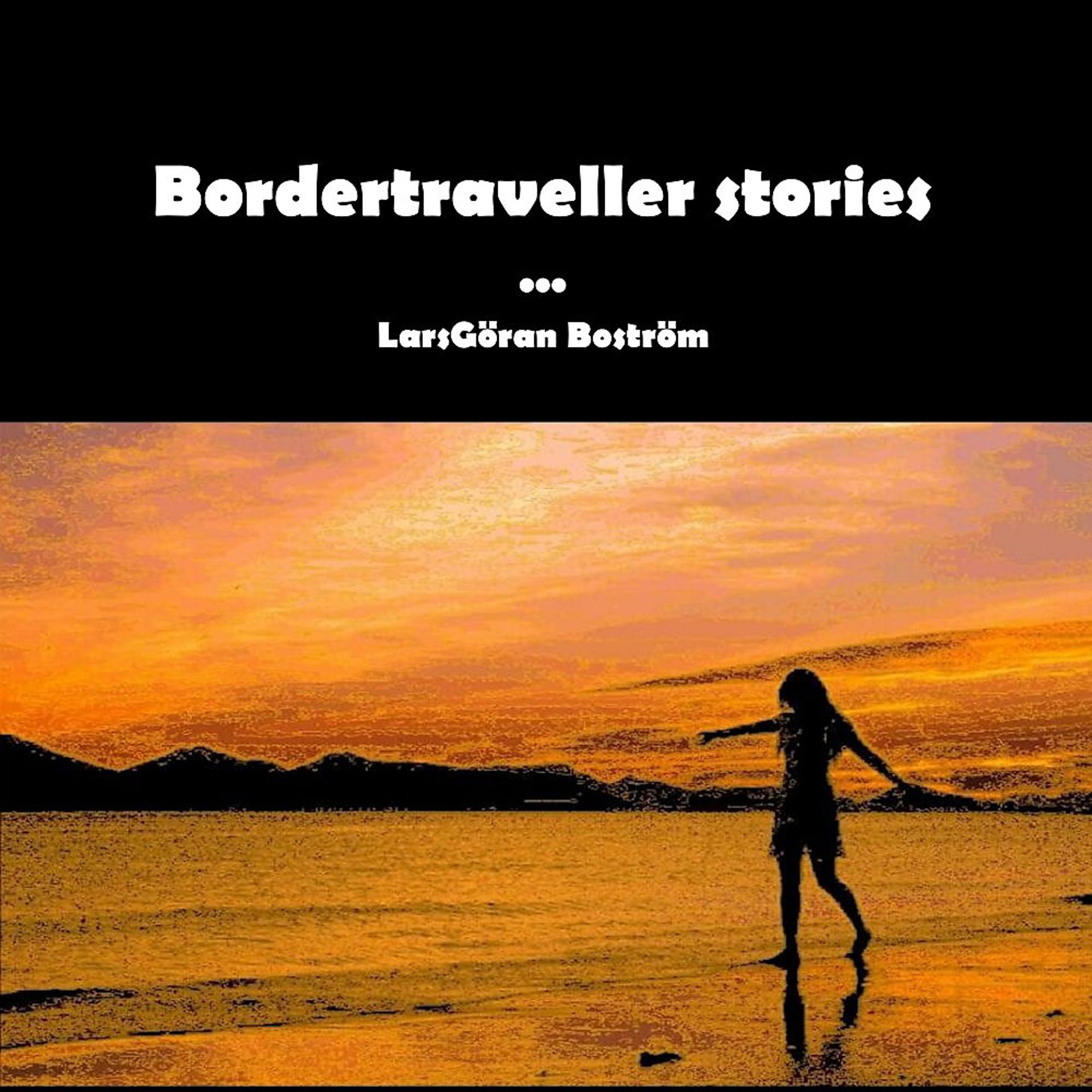Постер альбома Bordertraveller Stories