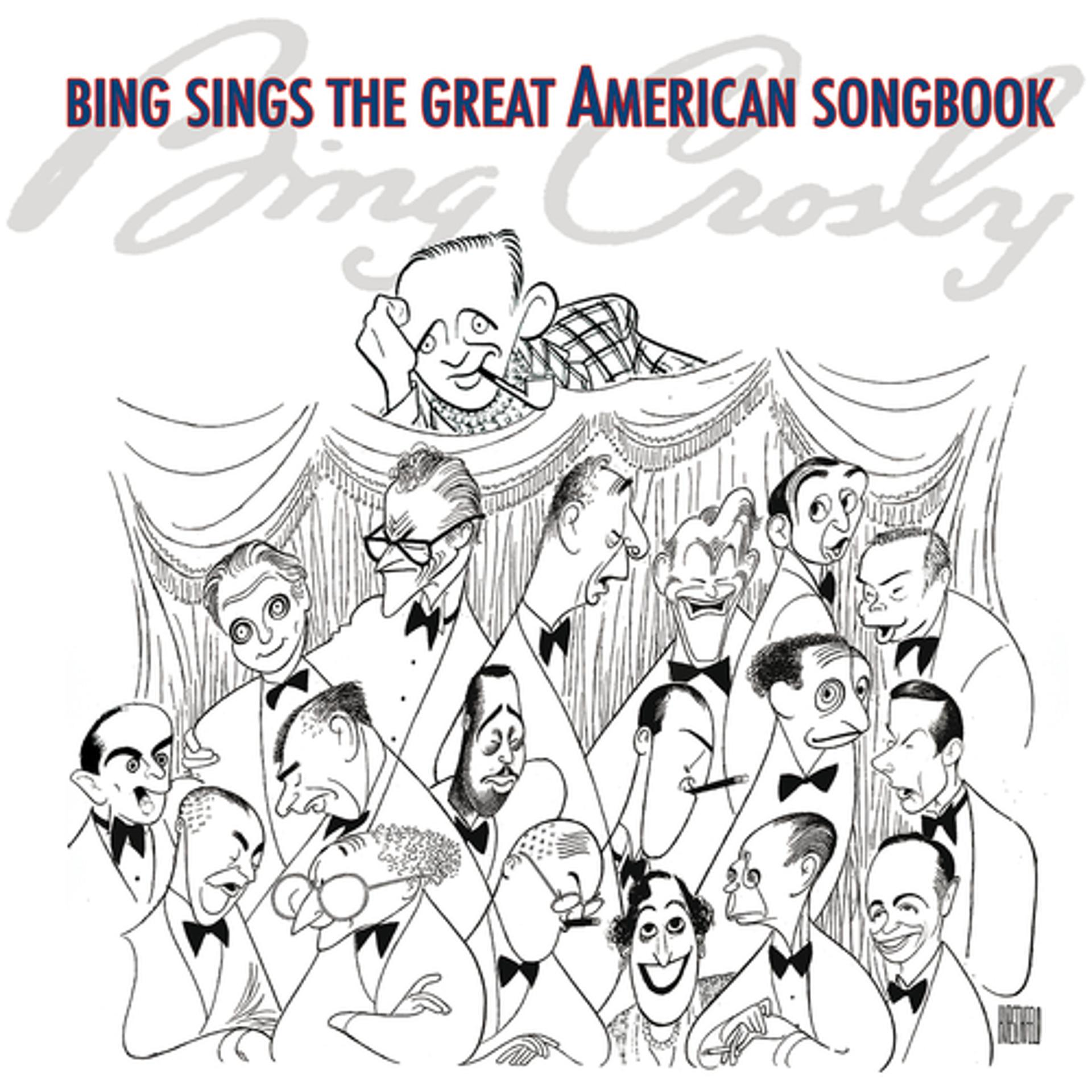 Постер альбома Bing Sings The Great American Songbook