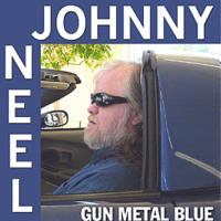 Постер альбома Johnny Neel Gun Metal Blue
