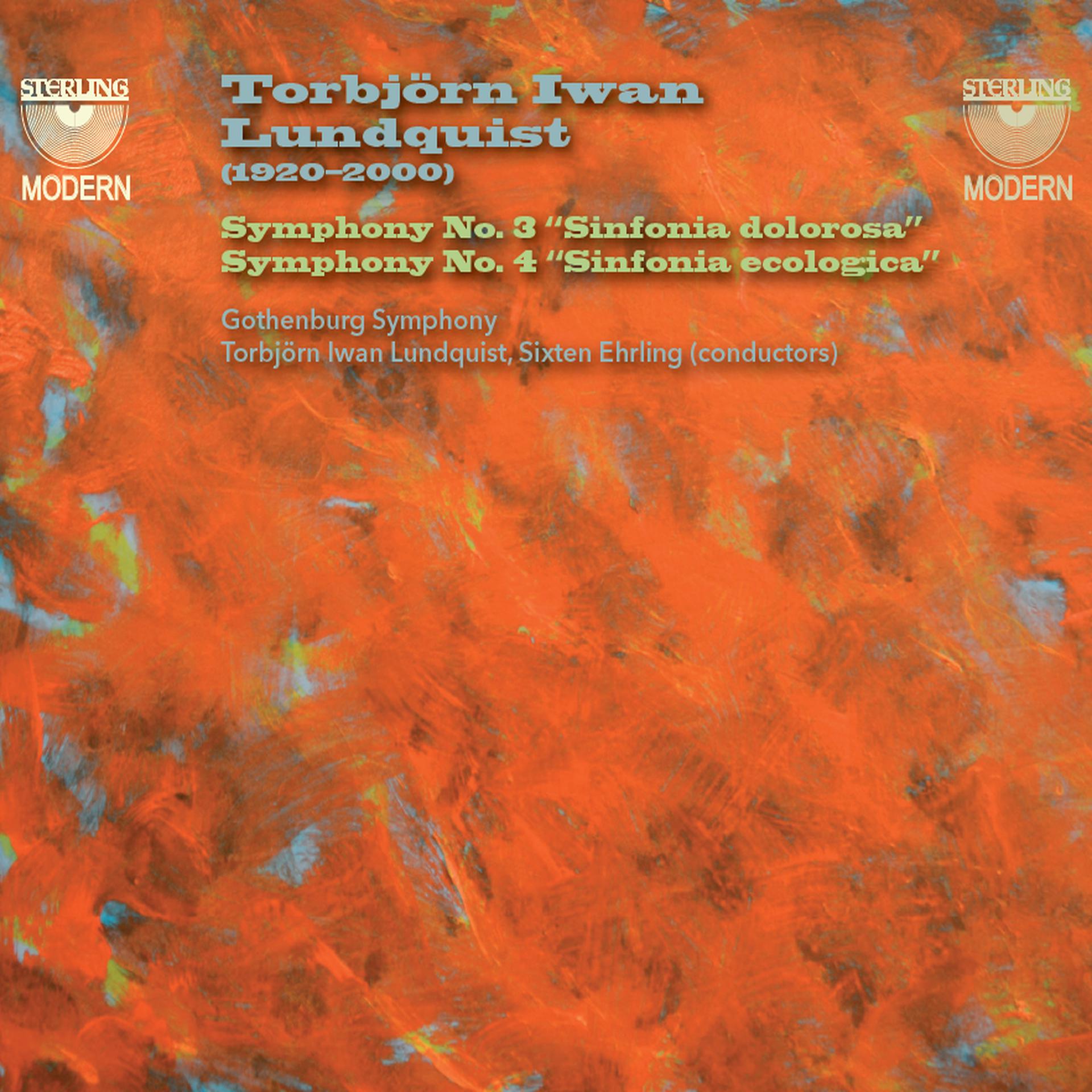 Постер альбома Torbjörn Iwan Lundquist: Symphonies Nos. 3 & 4