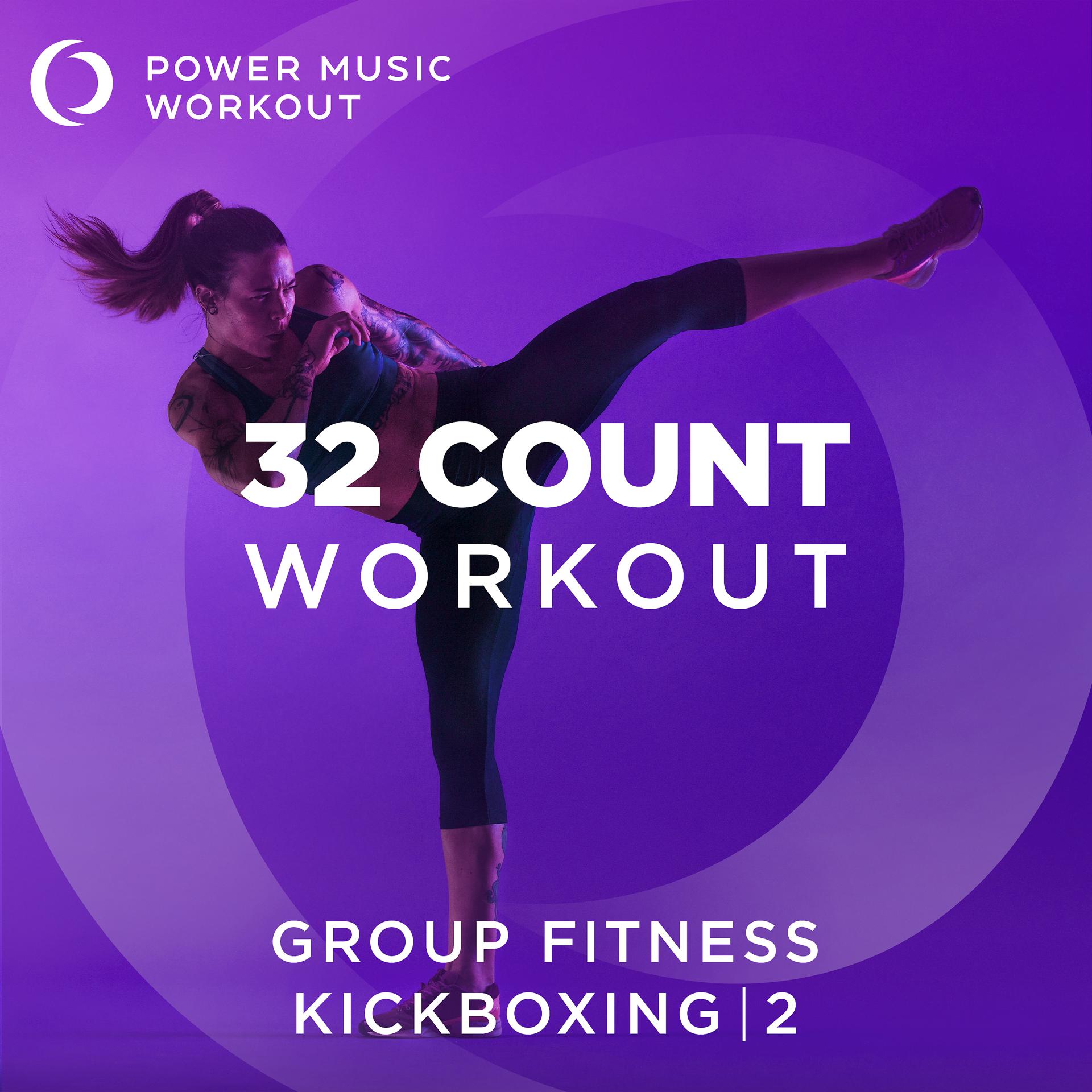 Постер альбома 32 Count Workout - Kickboxing Vol. 2 (Nonstop Group Fitness 135-145 BPM)