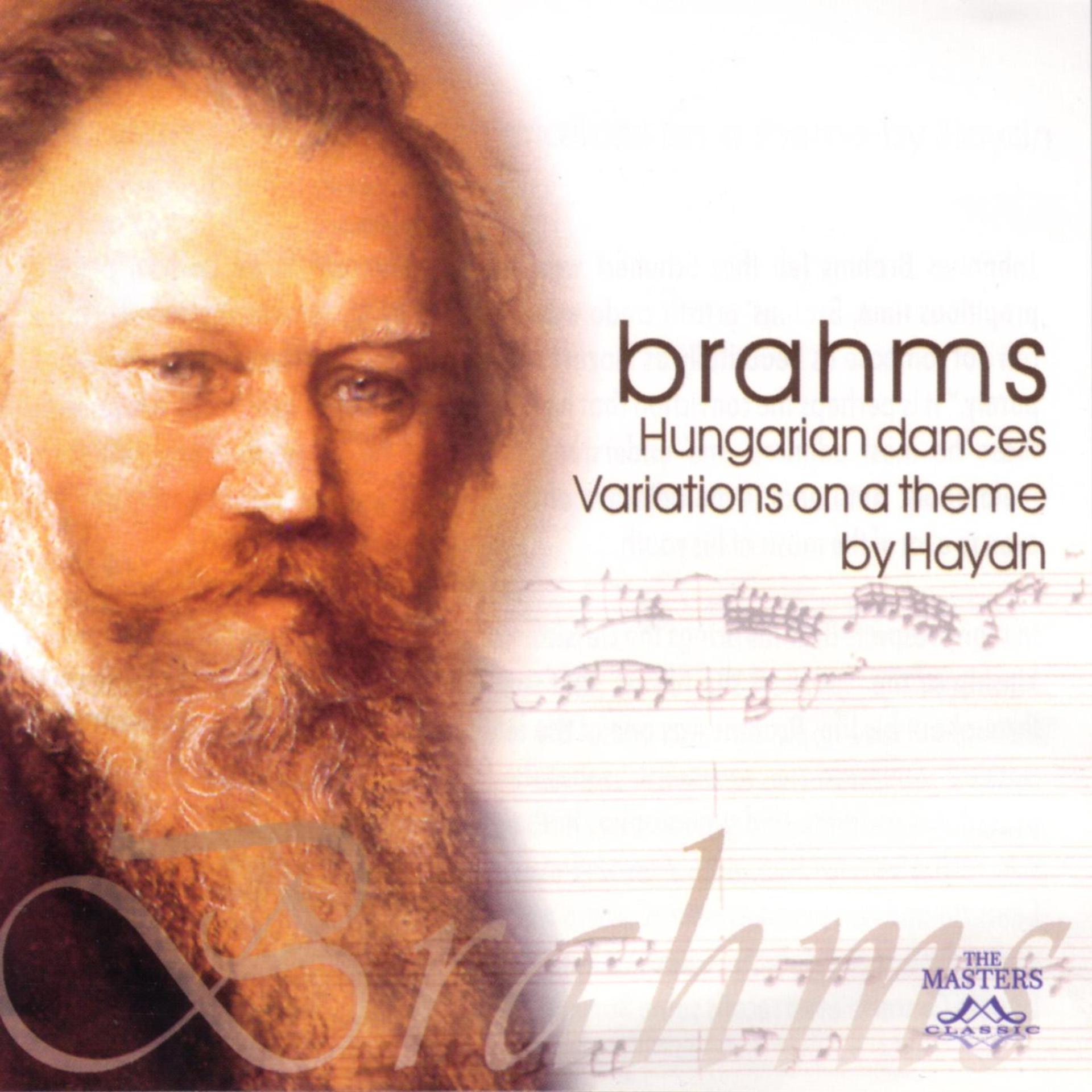 Постер альбома Brahms: Hungarian Dances - Variations On A Theme By Haydn