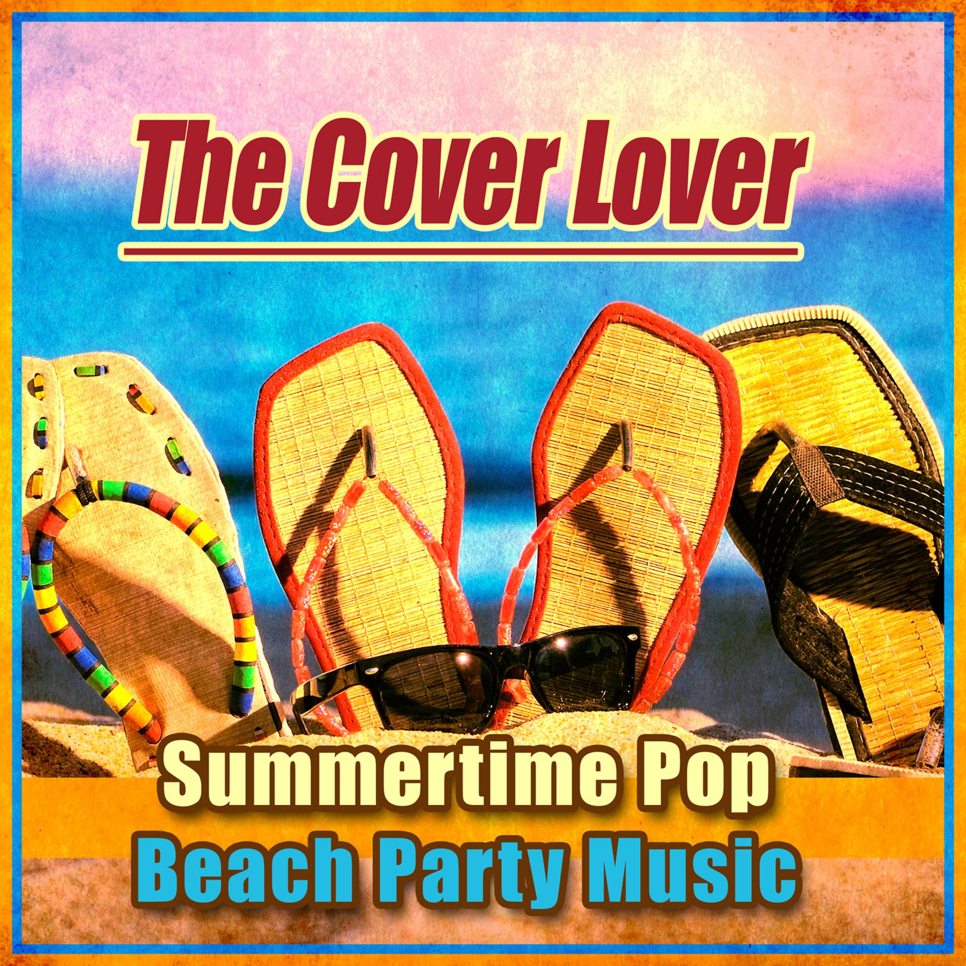 Постер альбома Summertime Pop - Beach Party Music