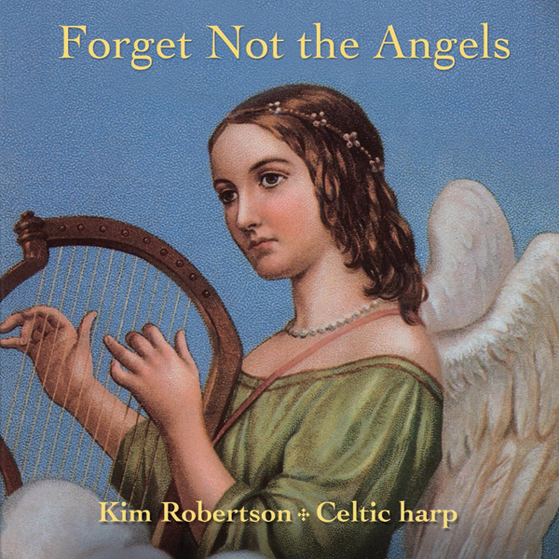 Постер альбома Forget Not the Angels