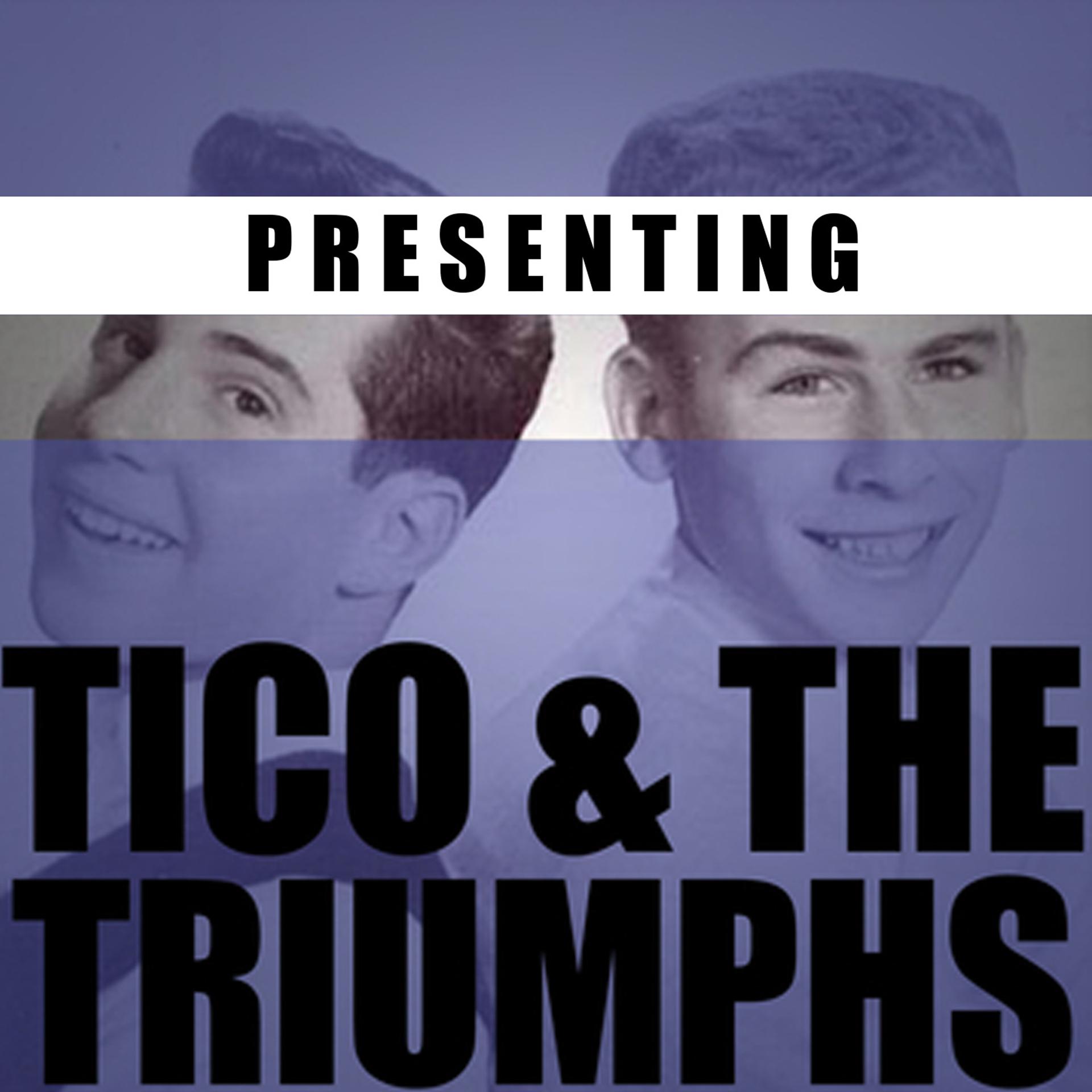 Постер альбома Presenting Tico & The Triumphs