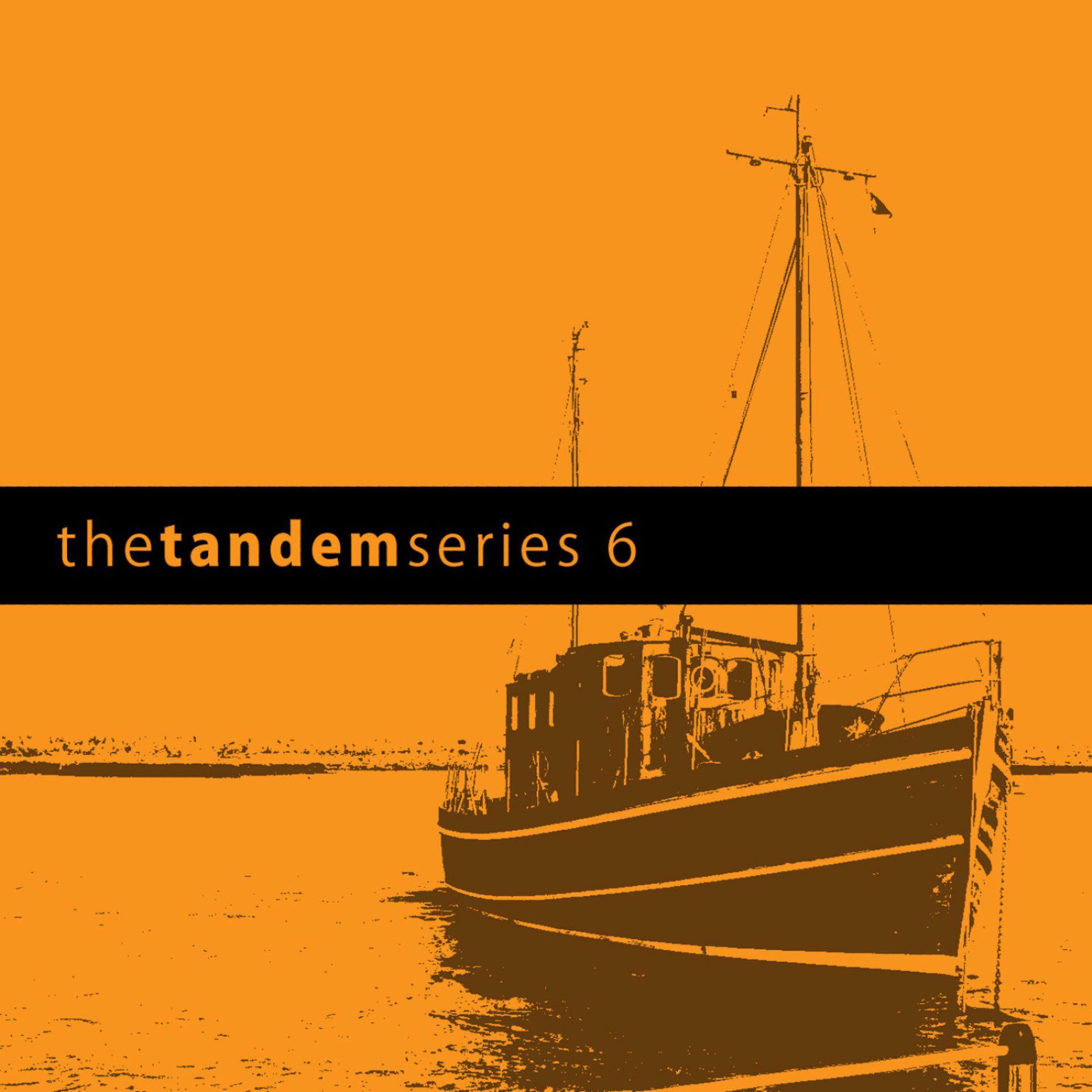 Постер альбома The Tandem Series 6