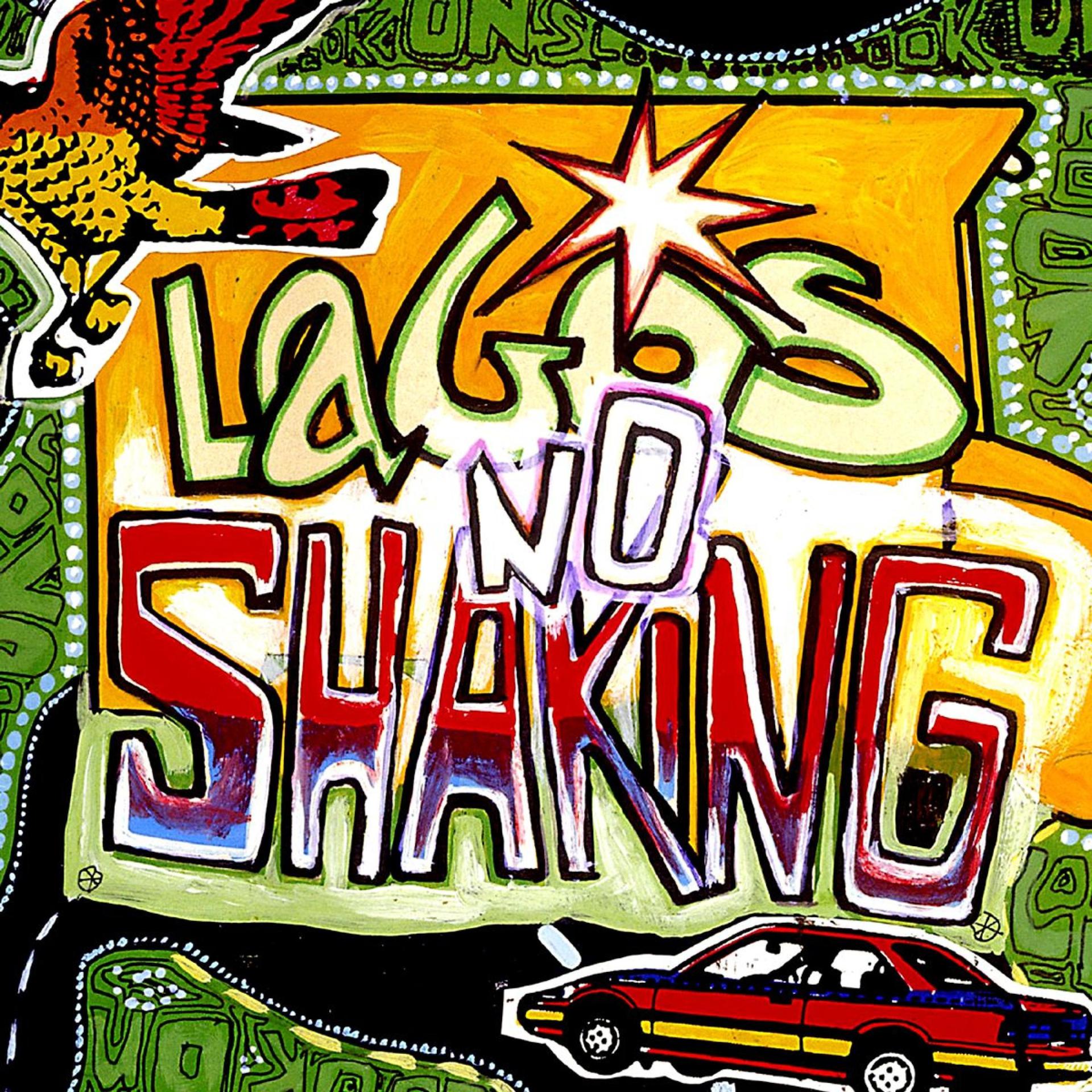 Постер альбома Lagos No Shaking