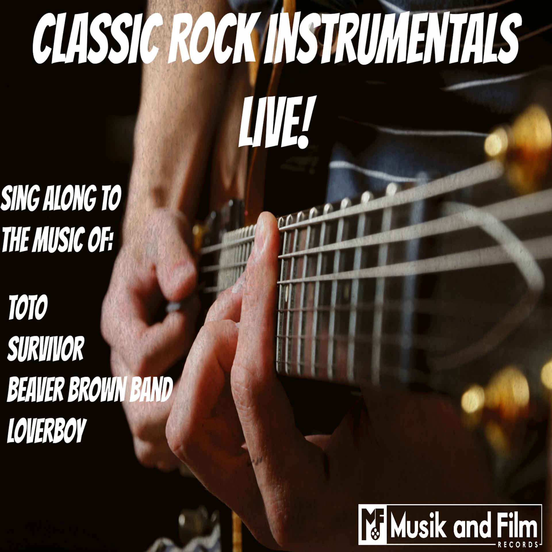 Постер альбома Classic Rock Instrumentals Live!
