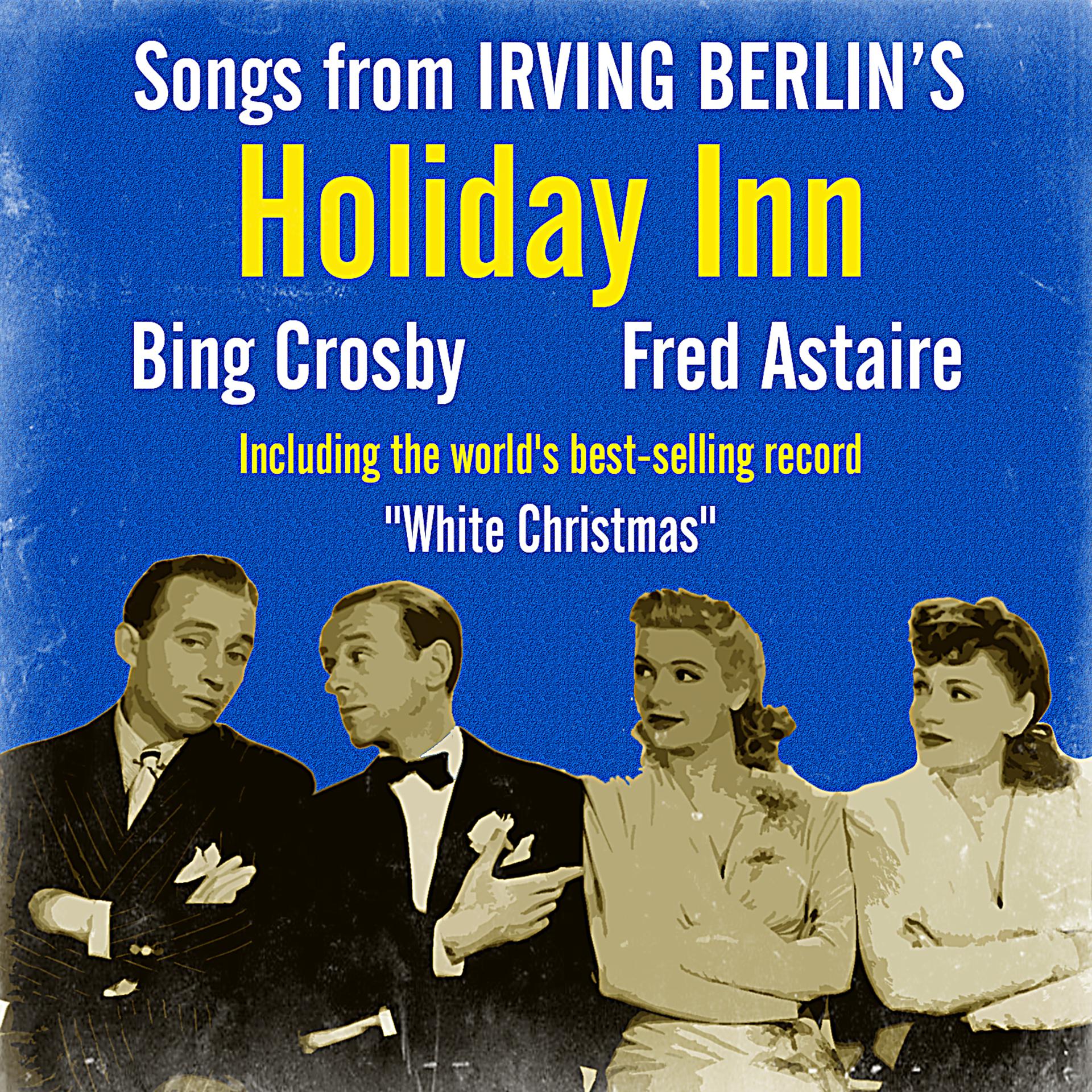Постер альбома Songs from Irving Berlin's Holiday Inn
