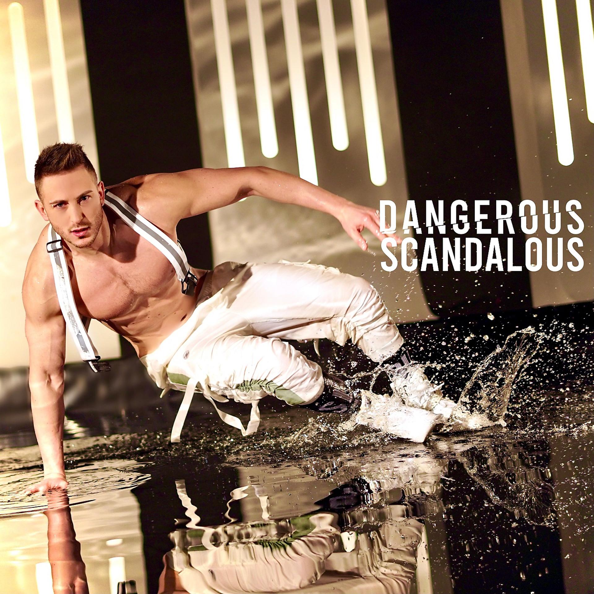 Постер альбома Dangerous Scandalous