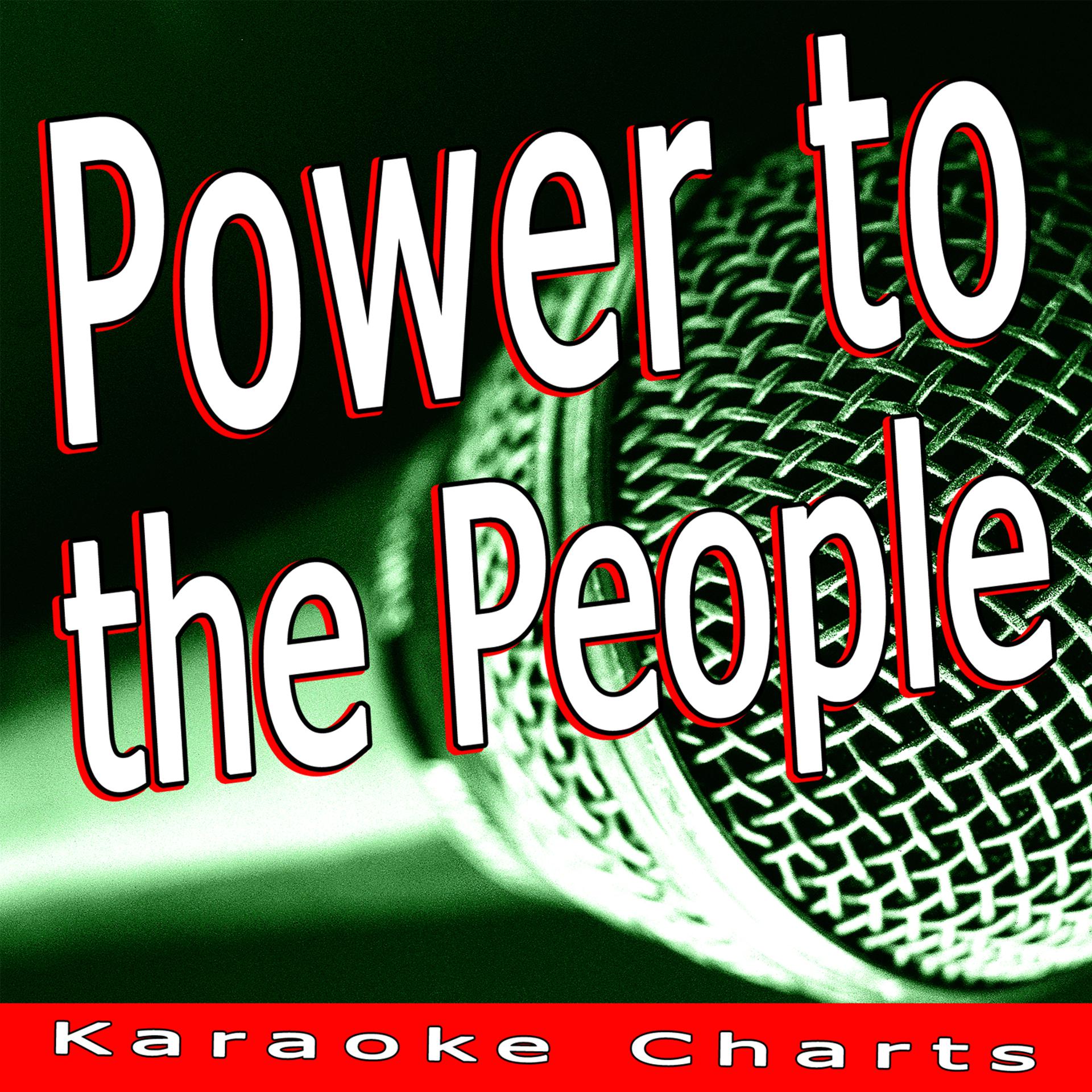 Постер альбома Power to the People (Originally Performed By John Lennon)