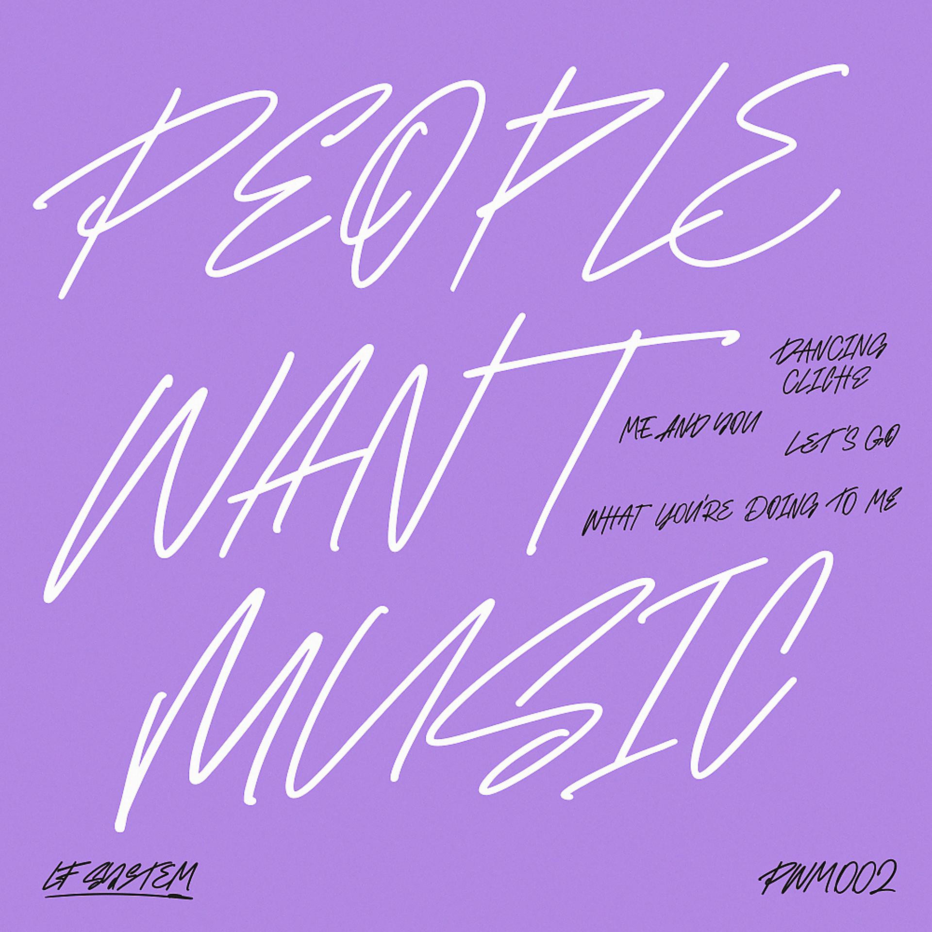 Постер альбома PEOPLE WANT MUSIC