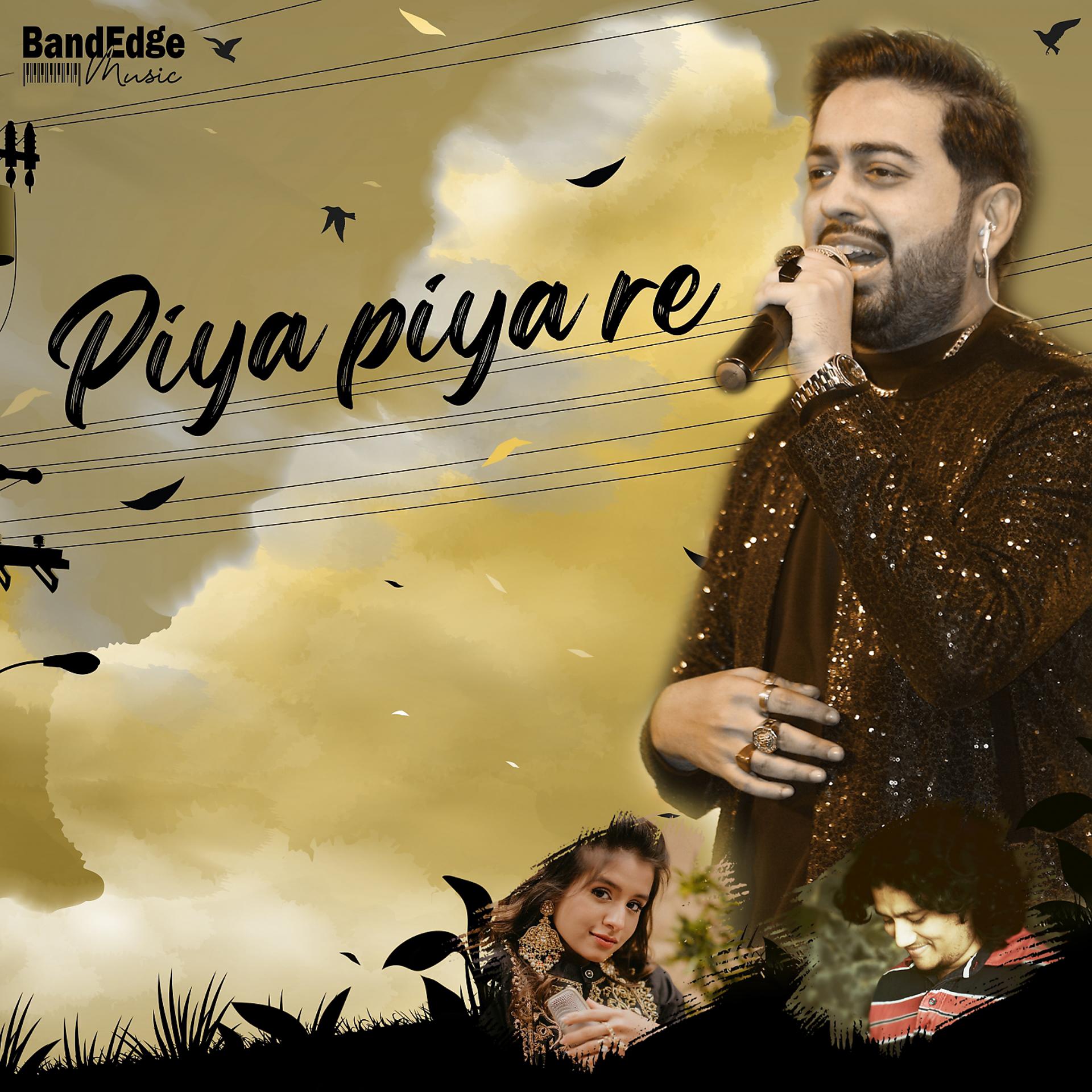 Постер альбома Piya Piya Re