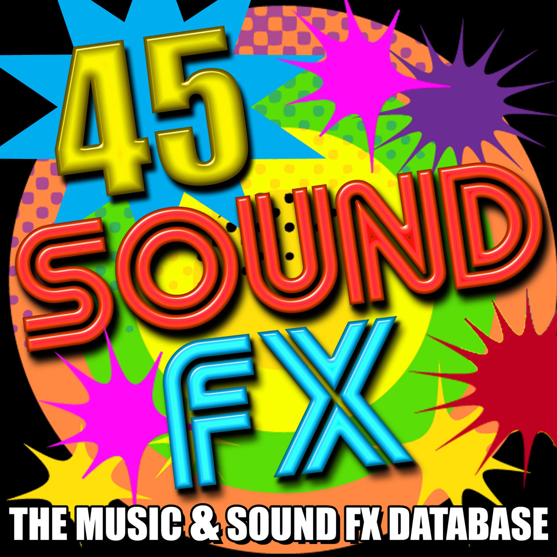Постер альбома 45 Sound FX
